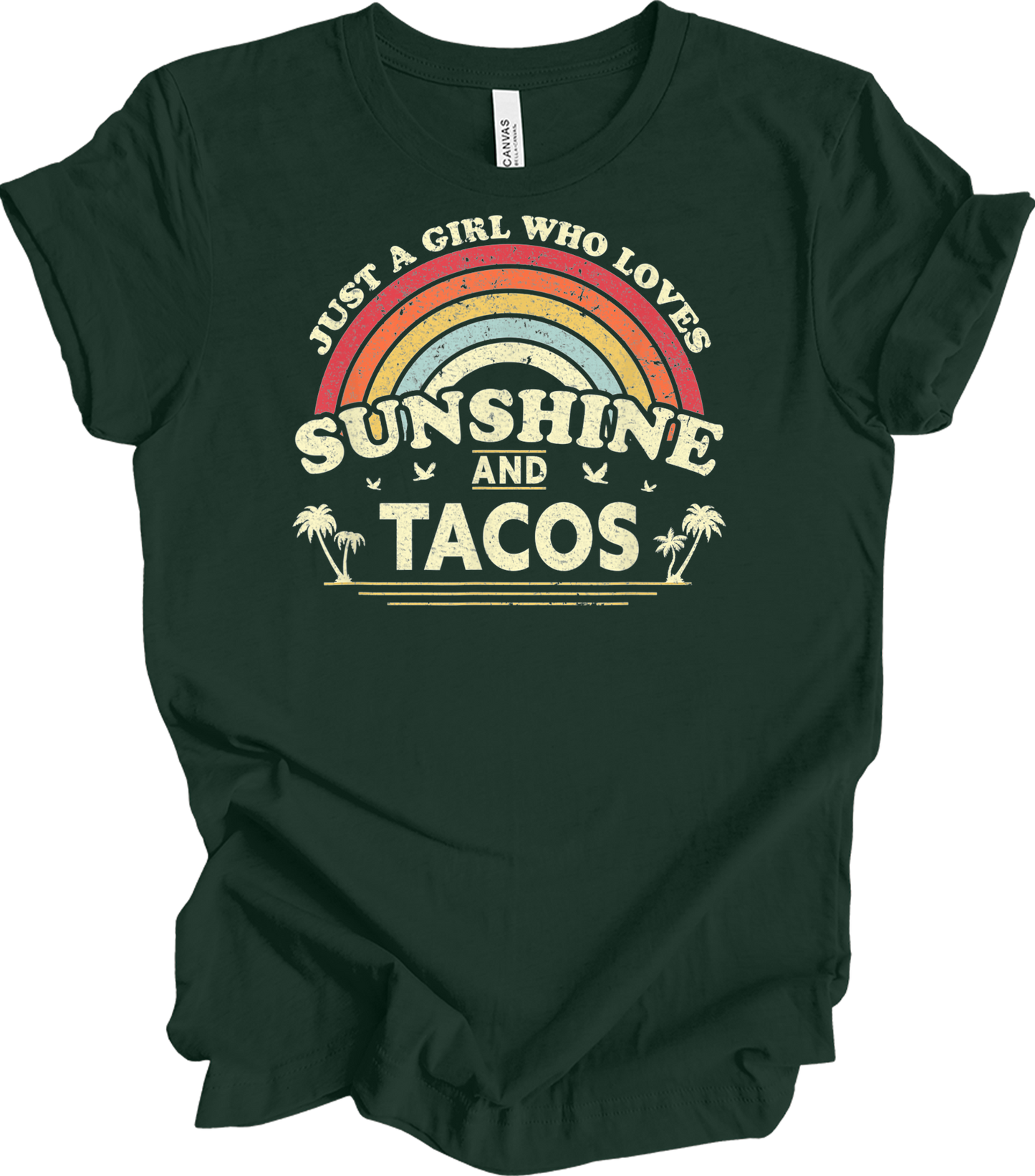 Sunshine and Tacos Lover T-Shirt in Forest