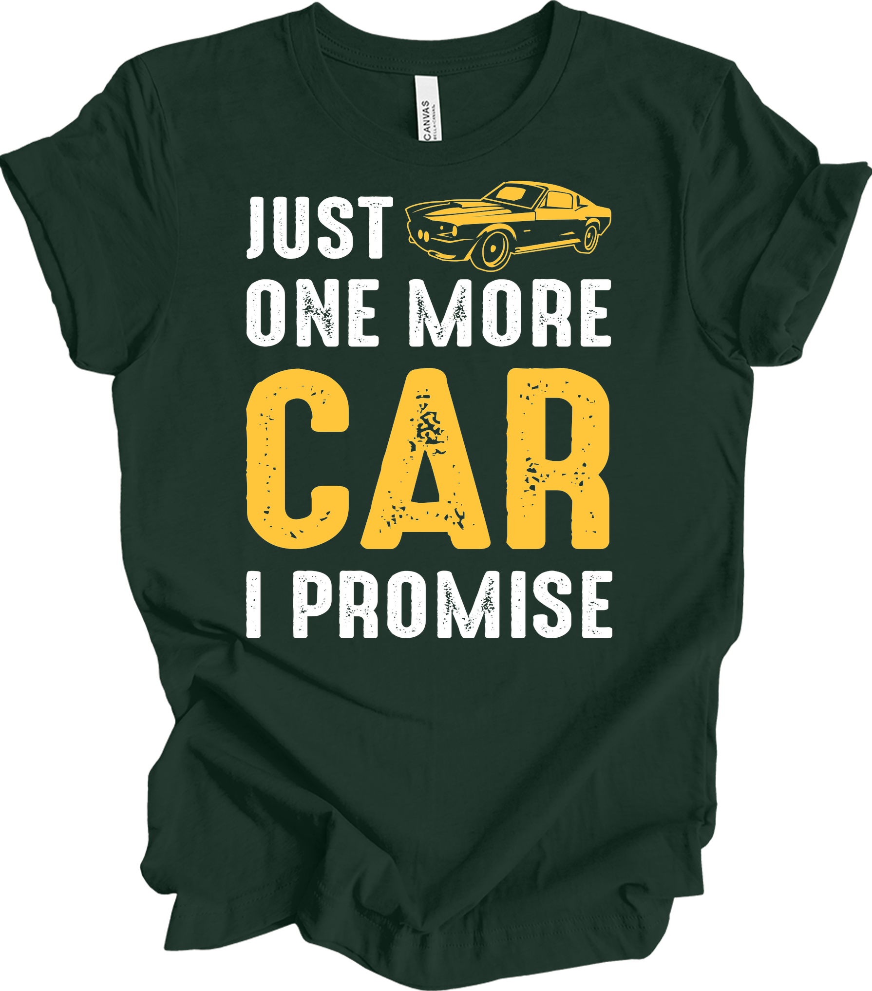 Just One More Car I Promise T-Shirt in Forest
