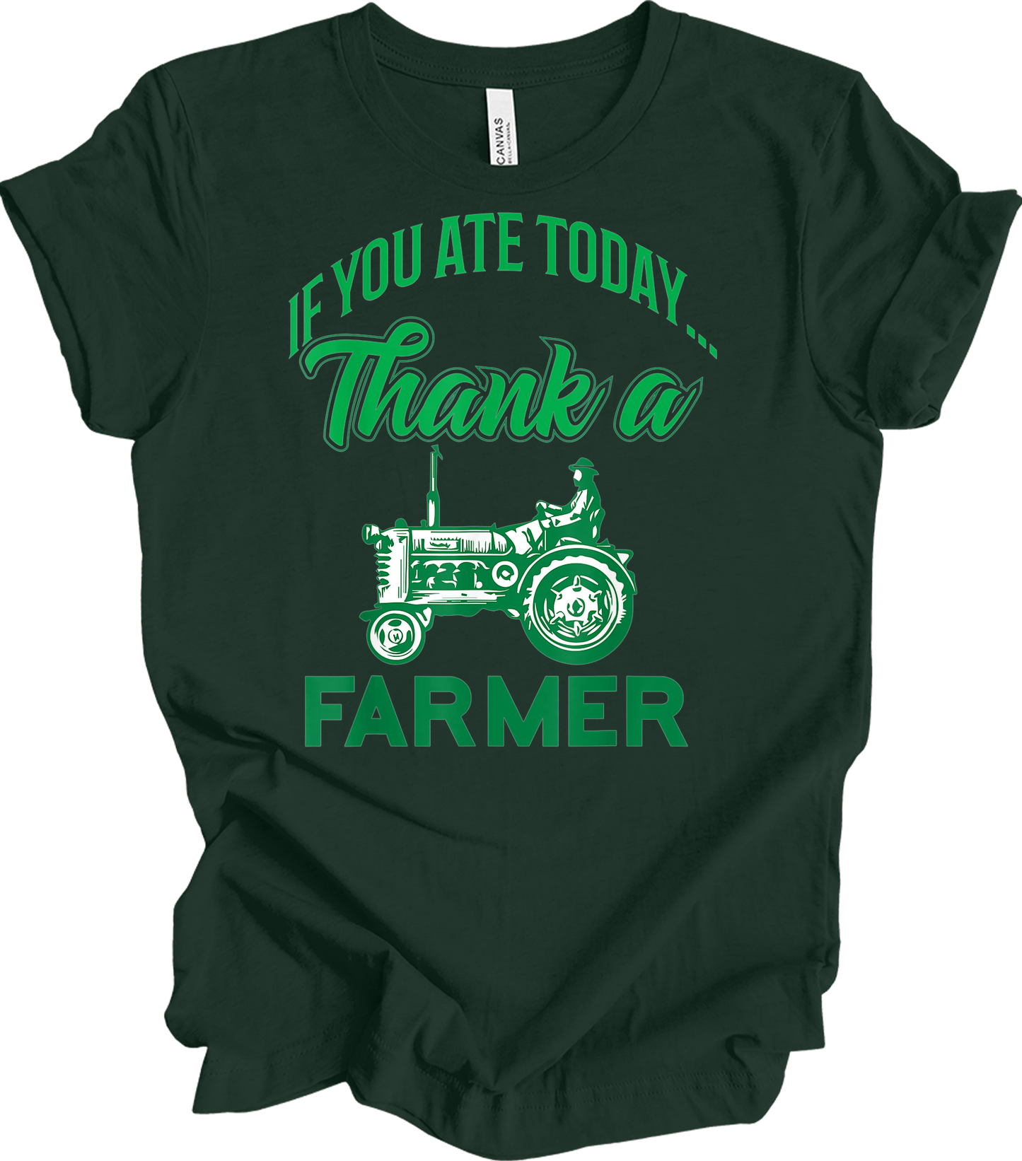 Thank a Farmer T-Shirt in Forest