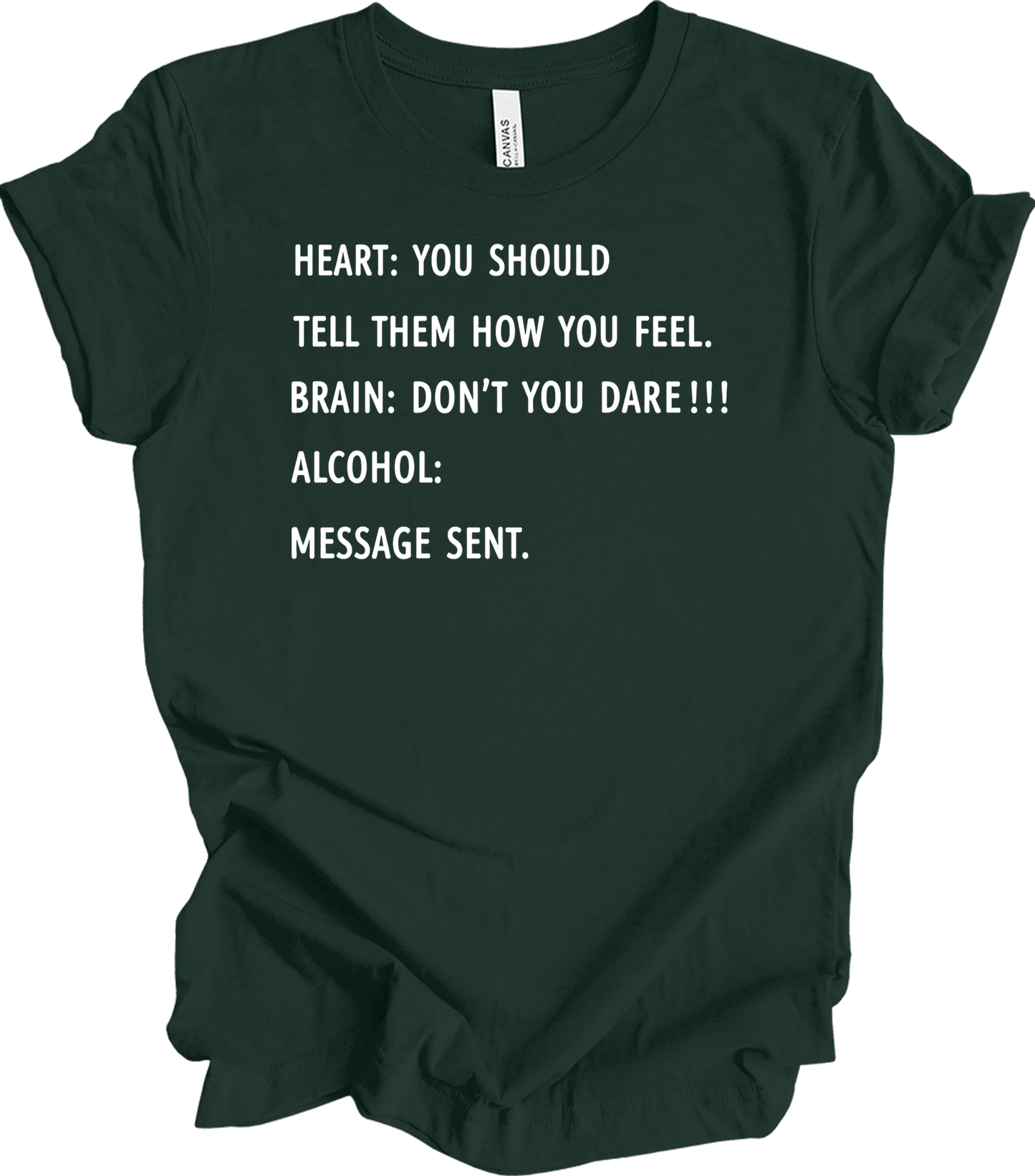 Alcohol: Heart vs Brain T-Shirt in Forest