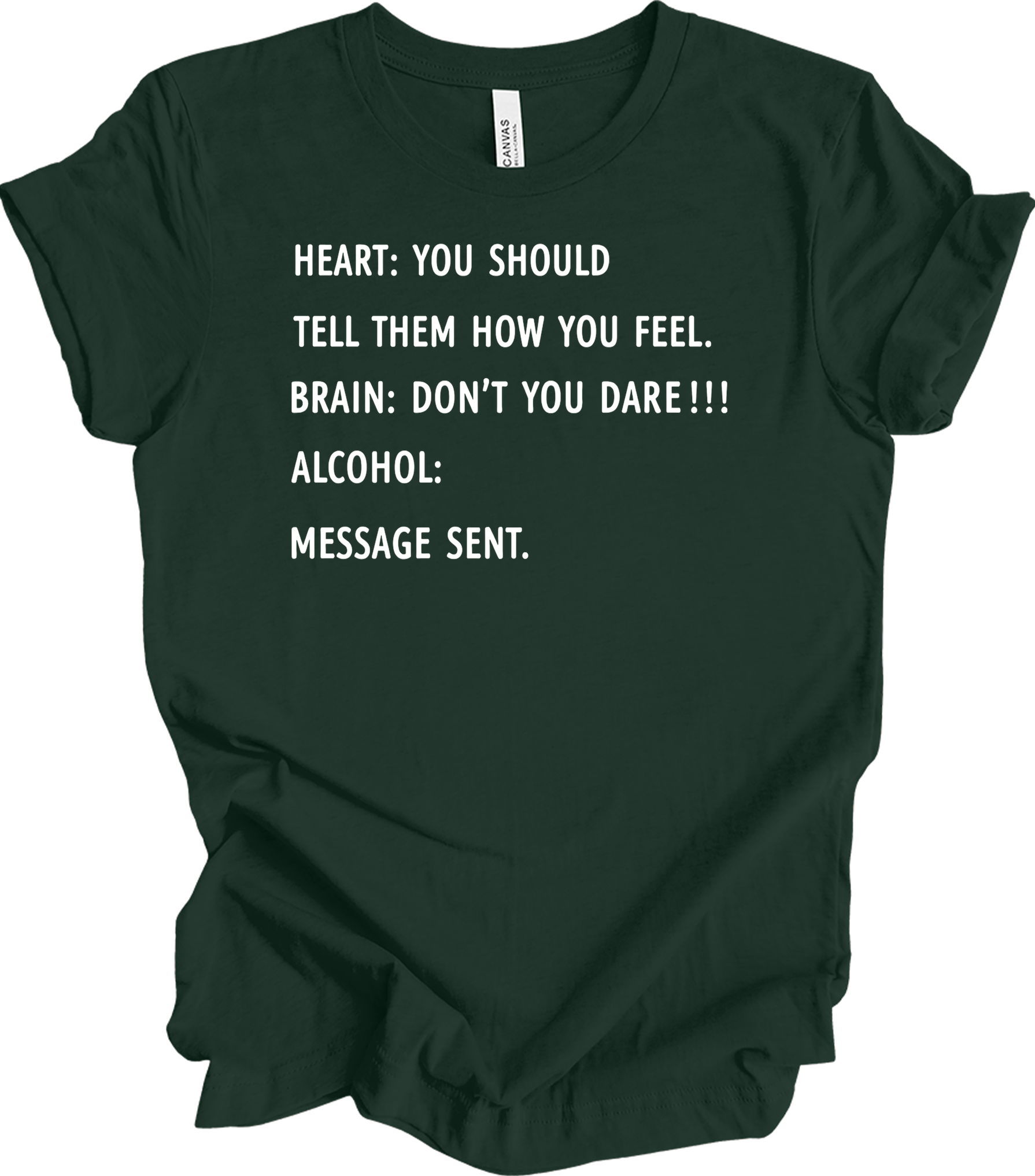 Alcohol: Heart vs Brain T-Shirt in Forest