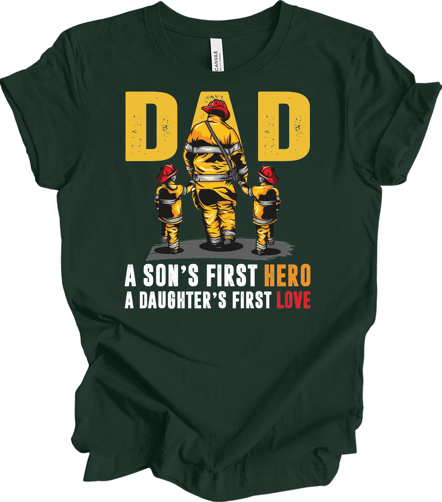 Firefighter Dad: Hero & Love T-Shirt in Forest