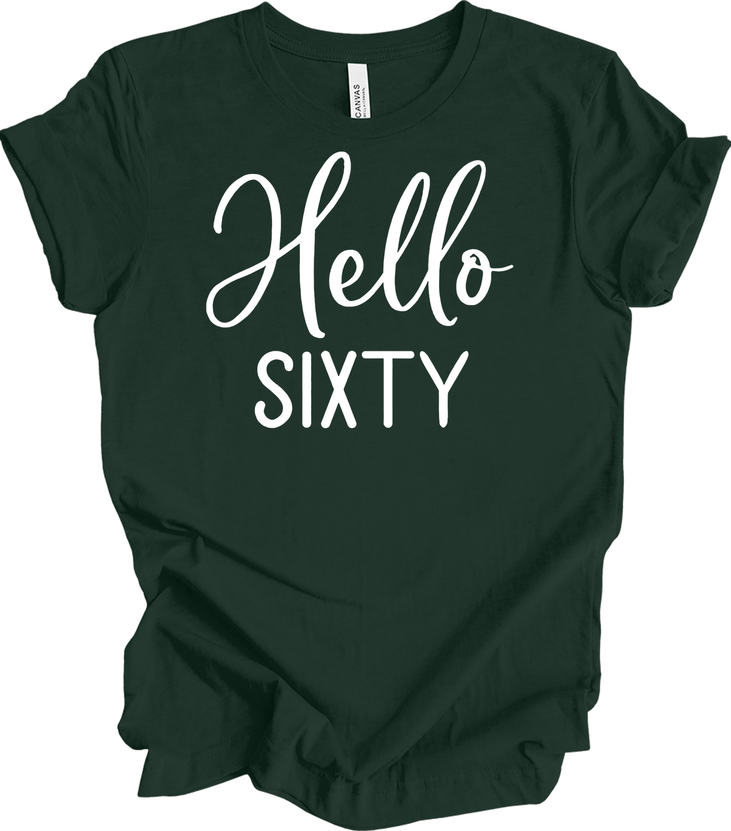 Hello Sixty | 60th Birthday T-Shirt in Forest
