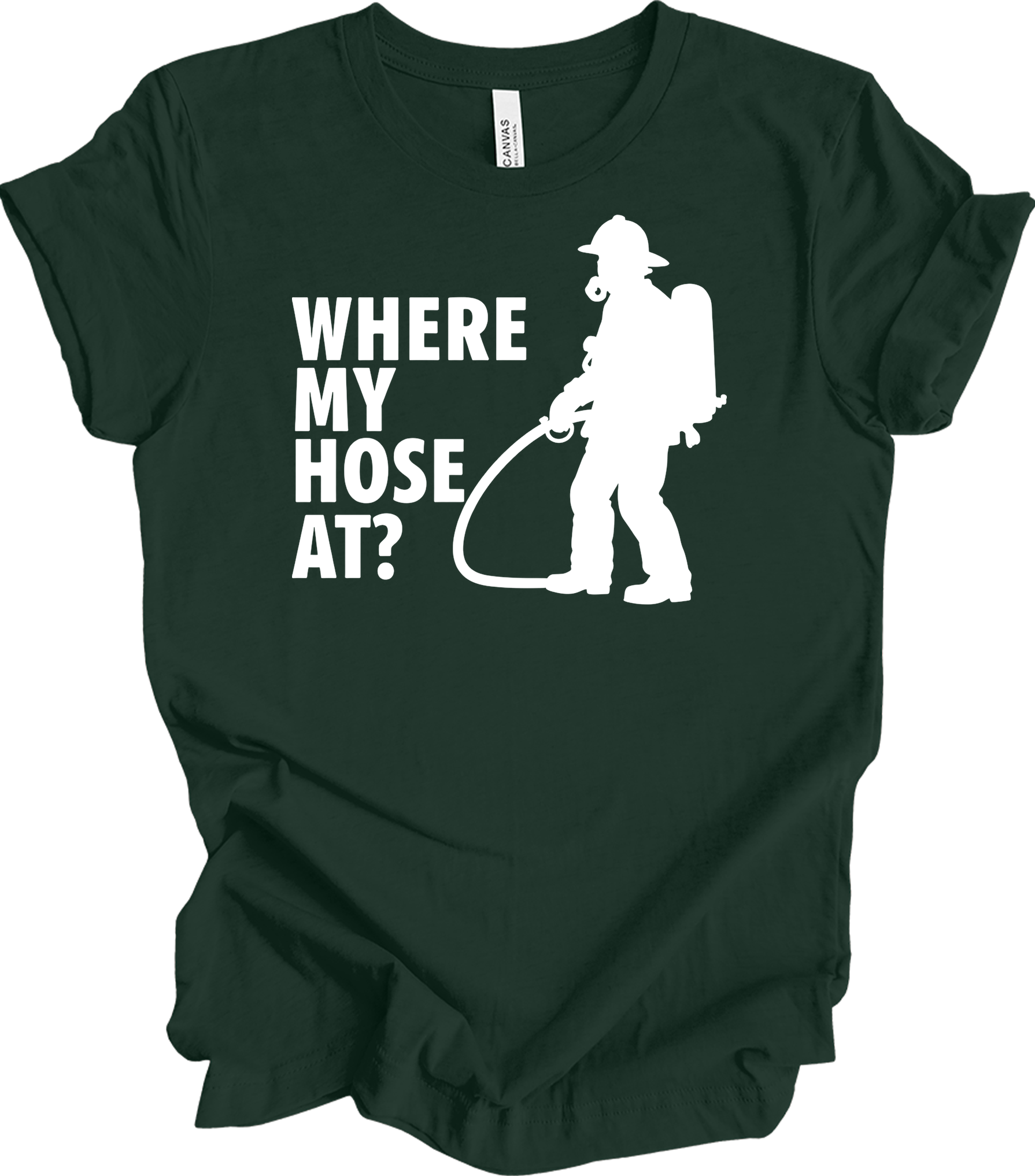 Where My Hose At? Unisex T-Shirt in Forest