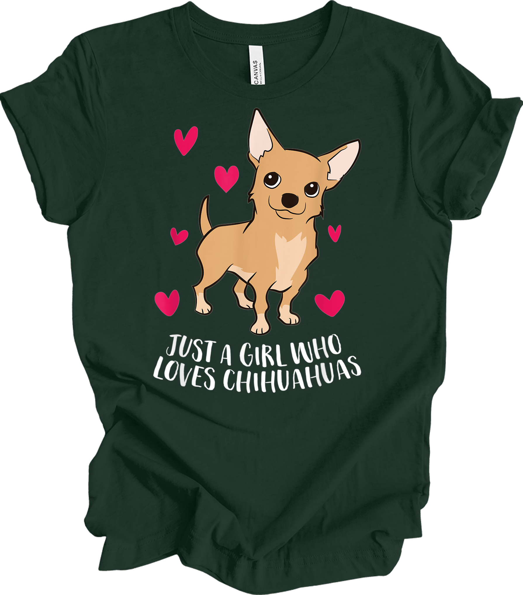 Just A Girl Who Loves Chihuahuas - Cute Dog Girl T-Shirt in Forest