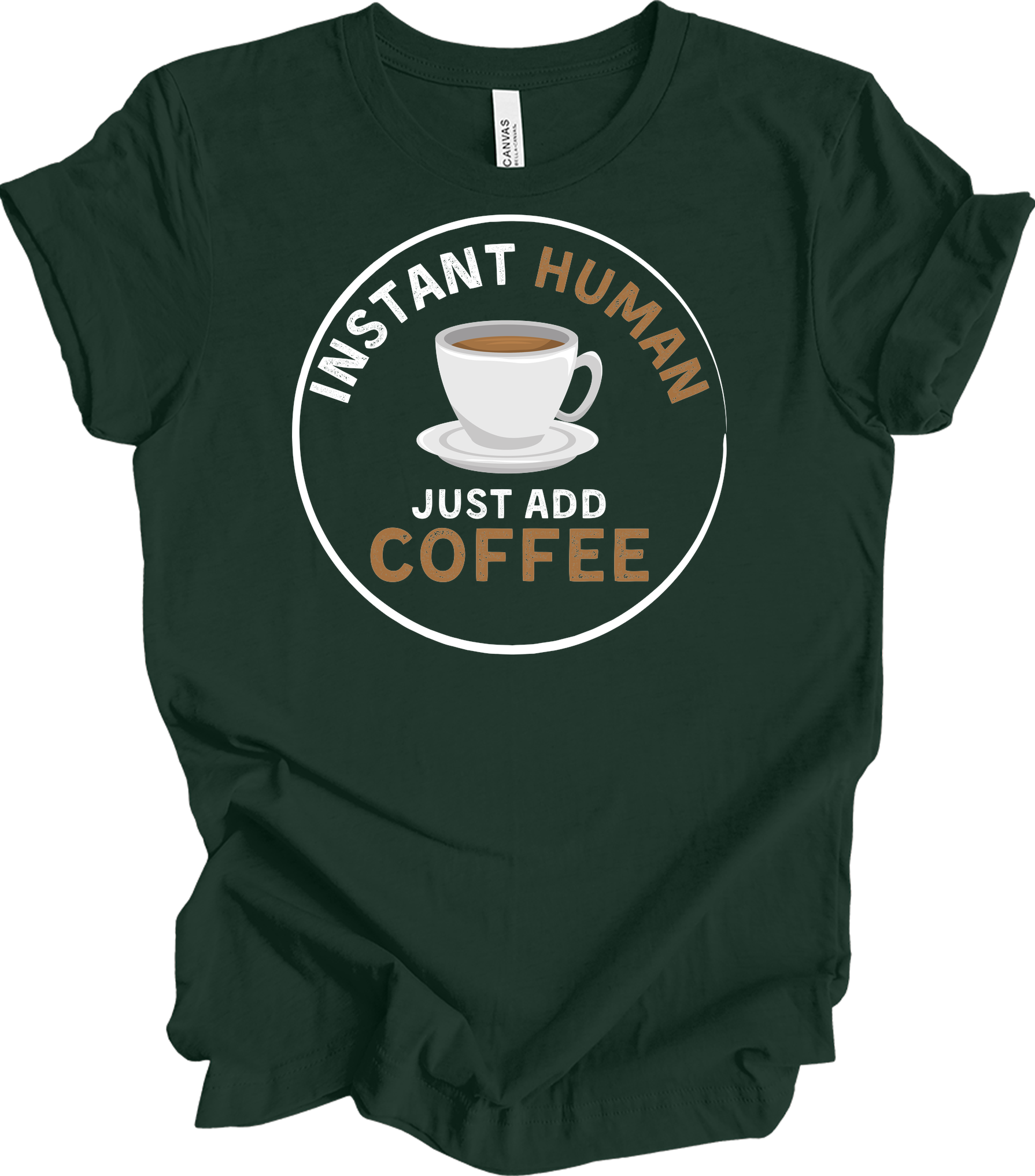 Instant Human Coffee T-Shirt in Forest