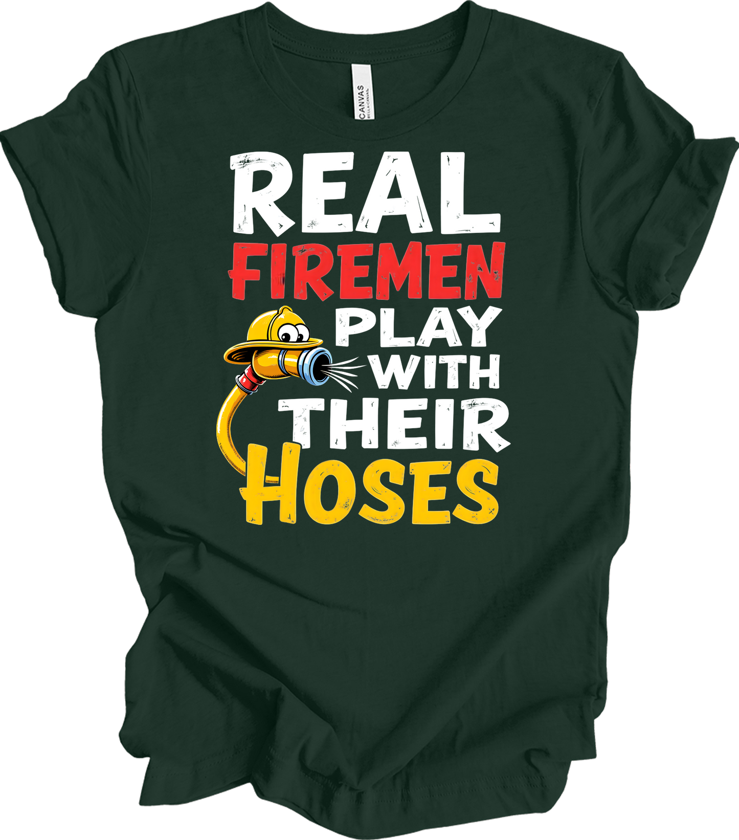 Funny Firefighter : Real Firemen T-Shirt in Forest