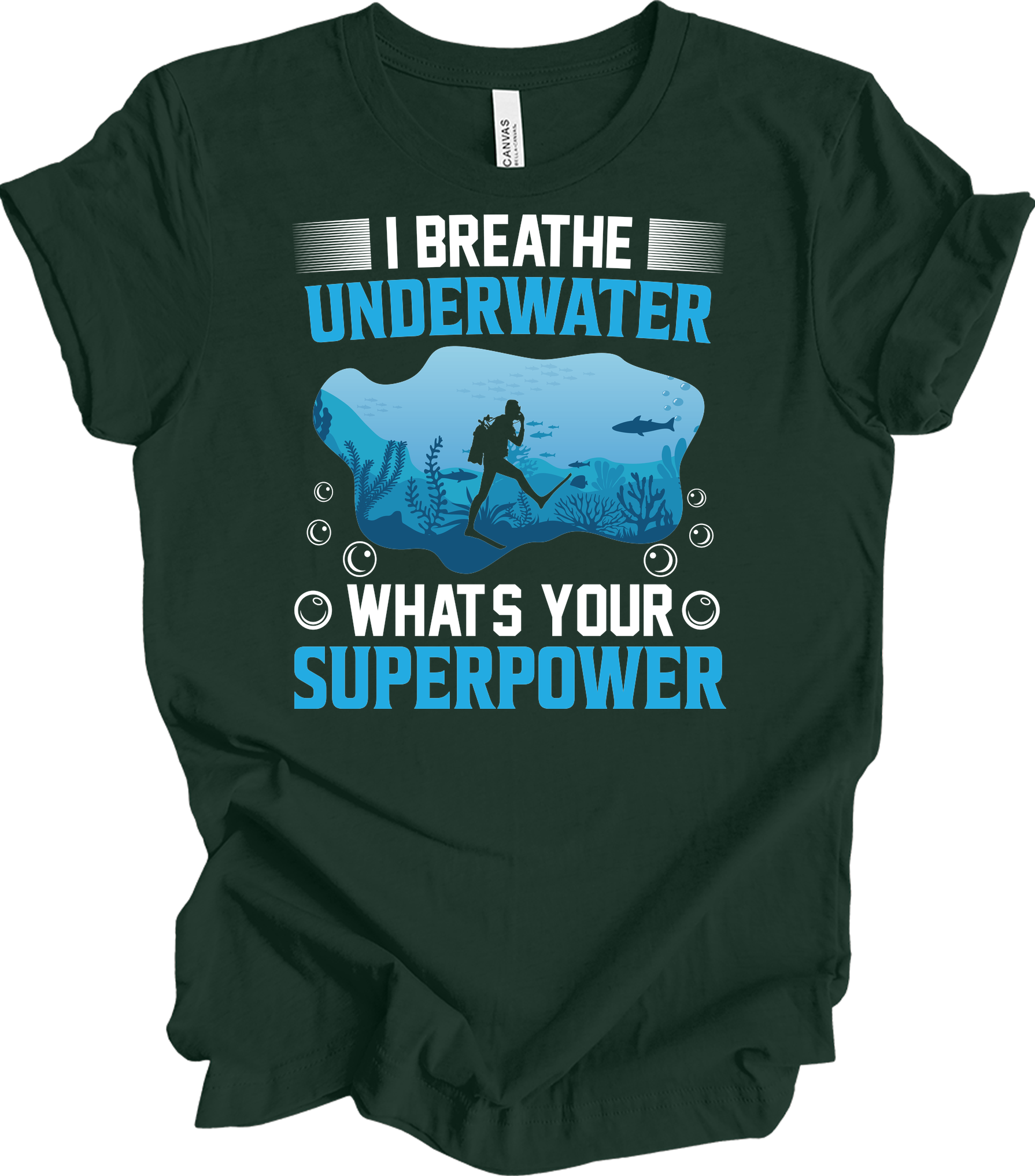 I Breathe Underwater T-Shirt in Forest