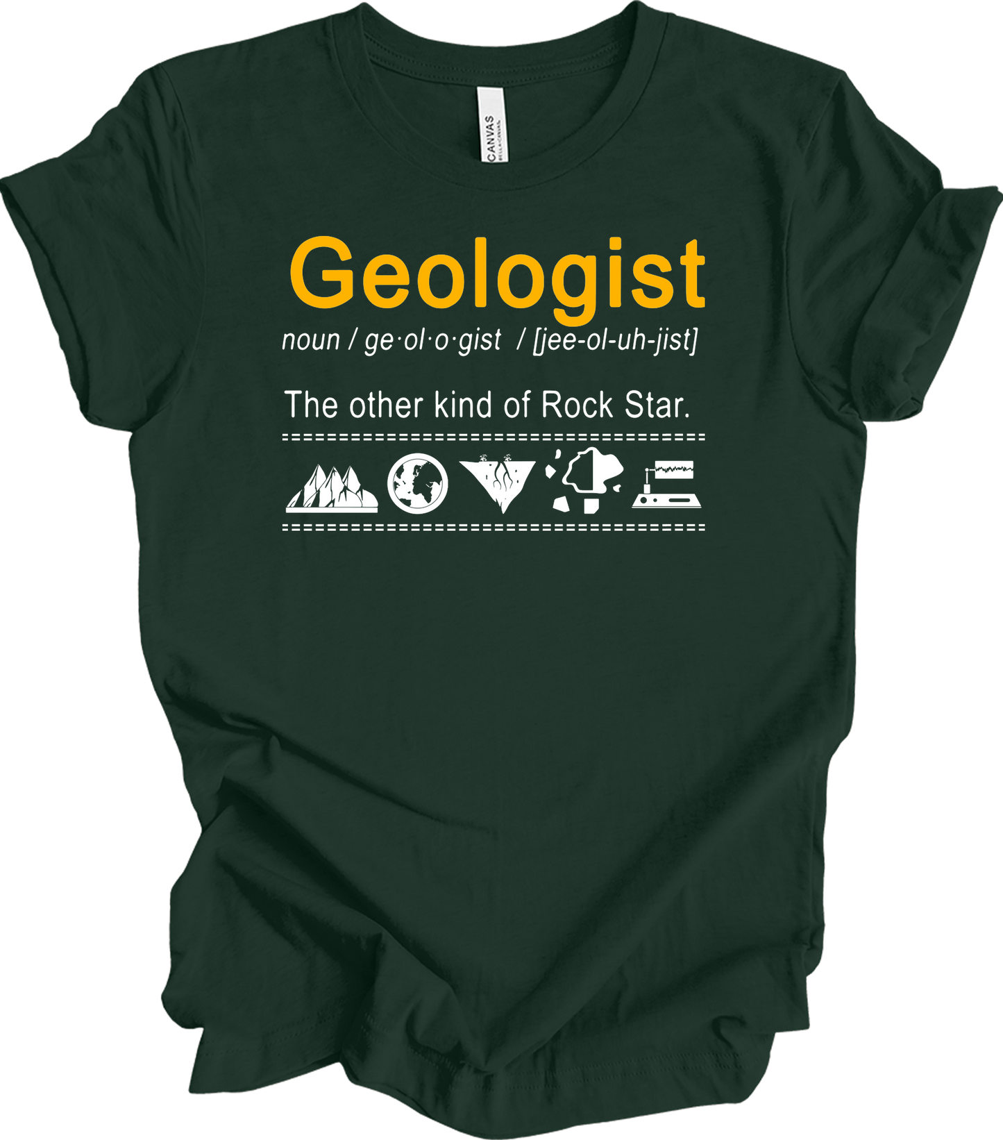 Geologist - Rock Star Humor T-Shirt in Forest