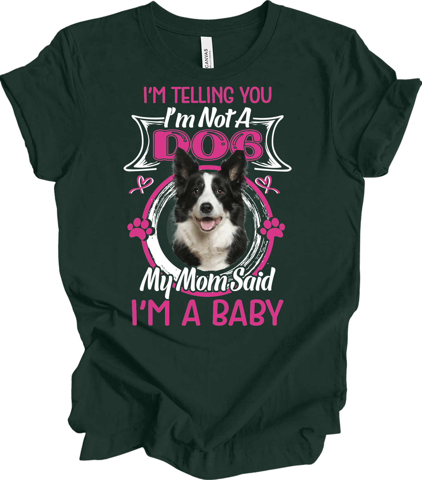 Border Collie 'I'm A Baby' T-Shirt in Forest