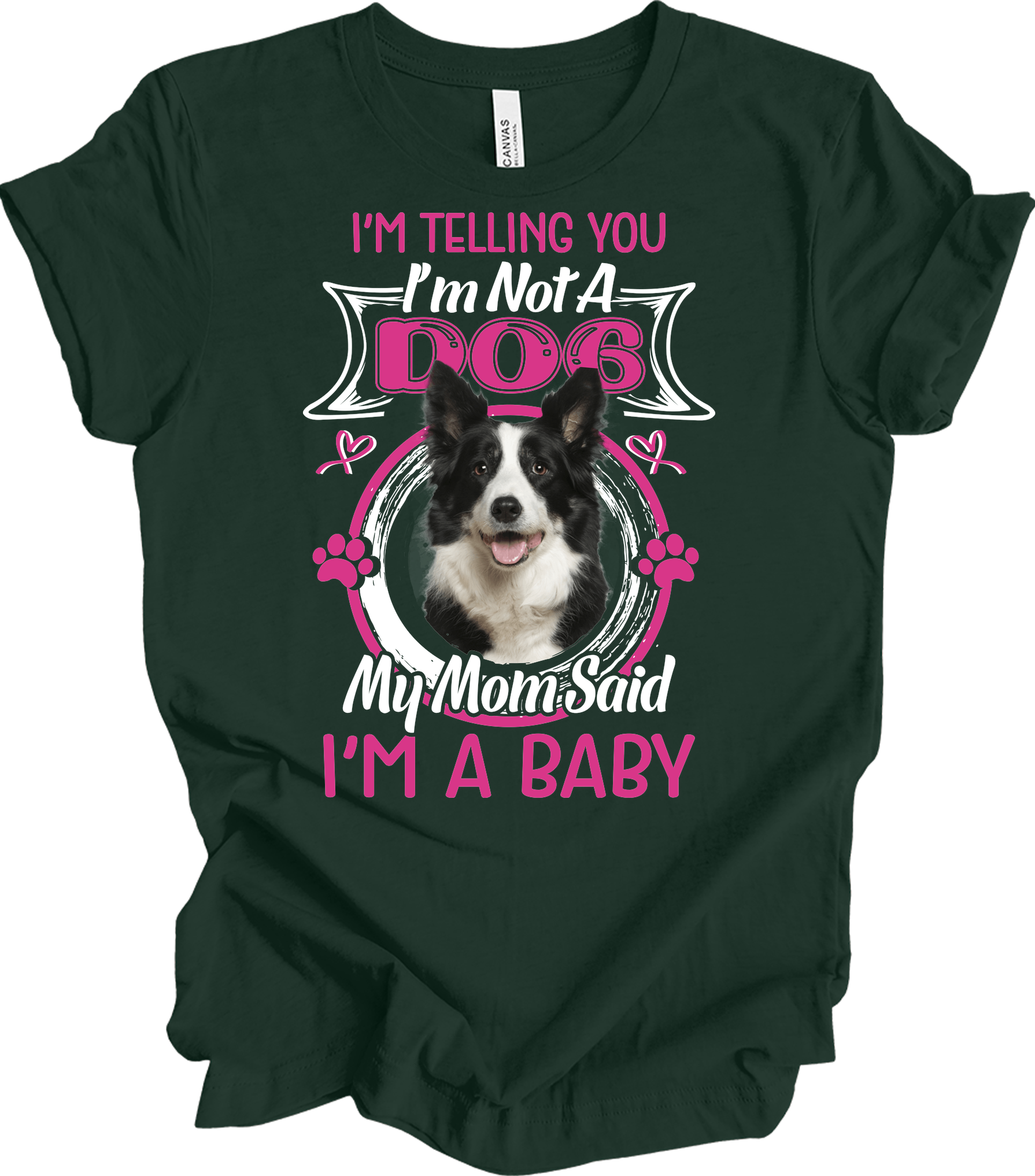 Border Collie 'I'm A Baby' T-Shirt in Forest