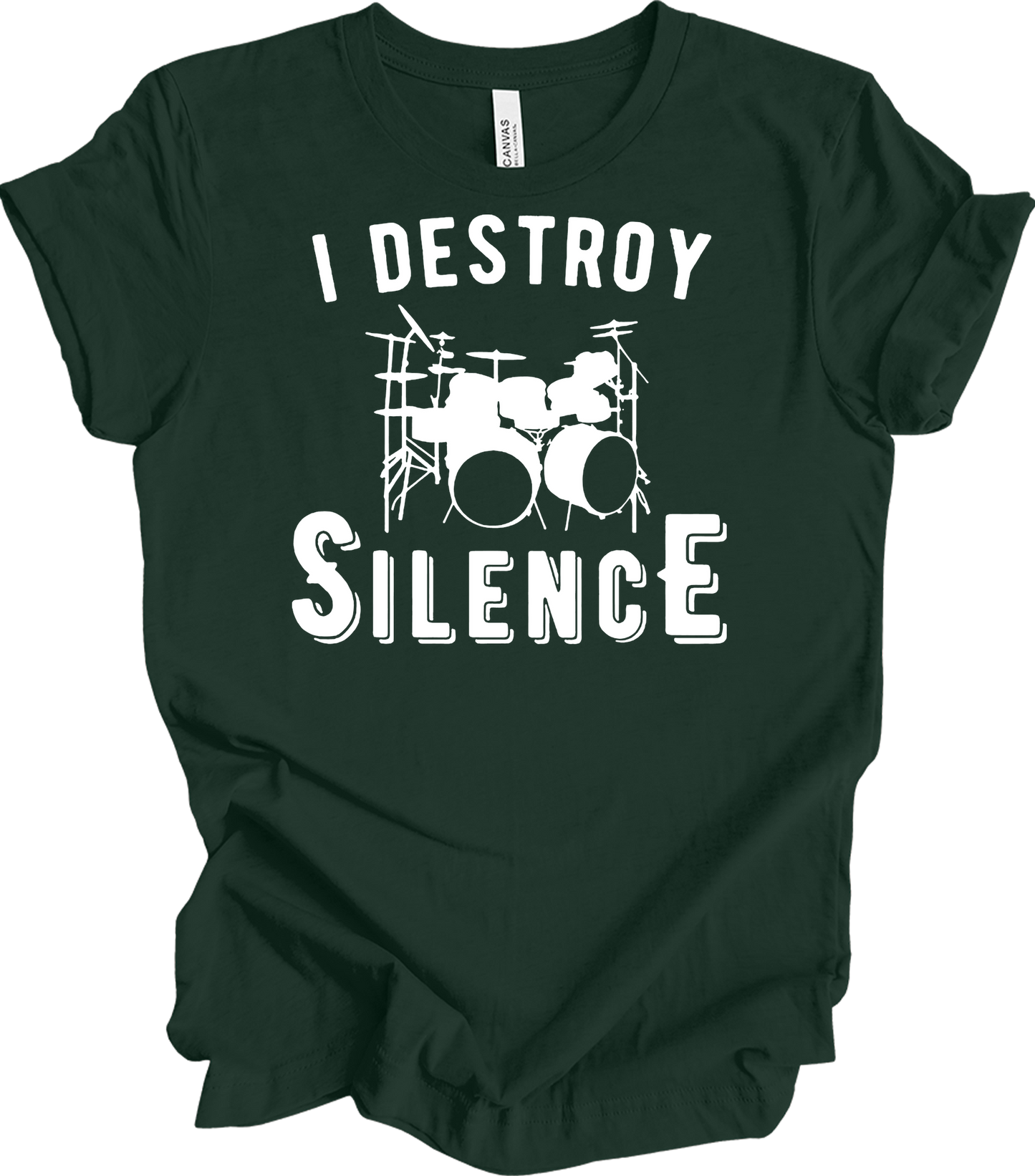 I Destroy Silence Drummer T-Shirt in Forest