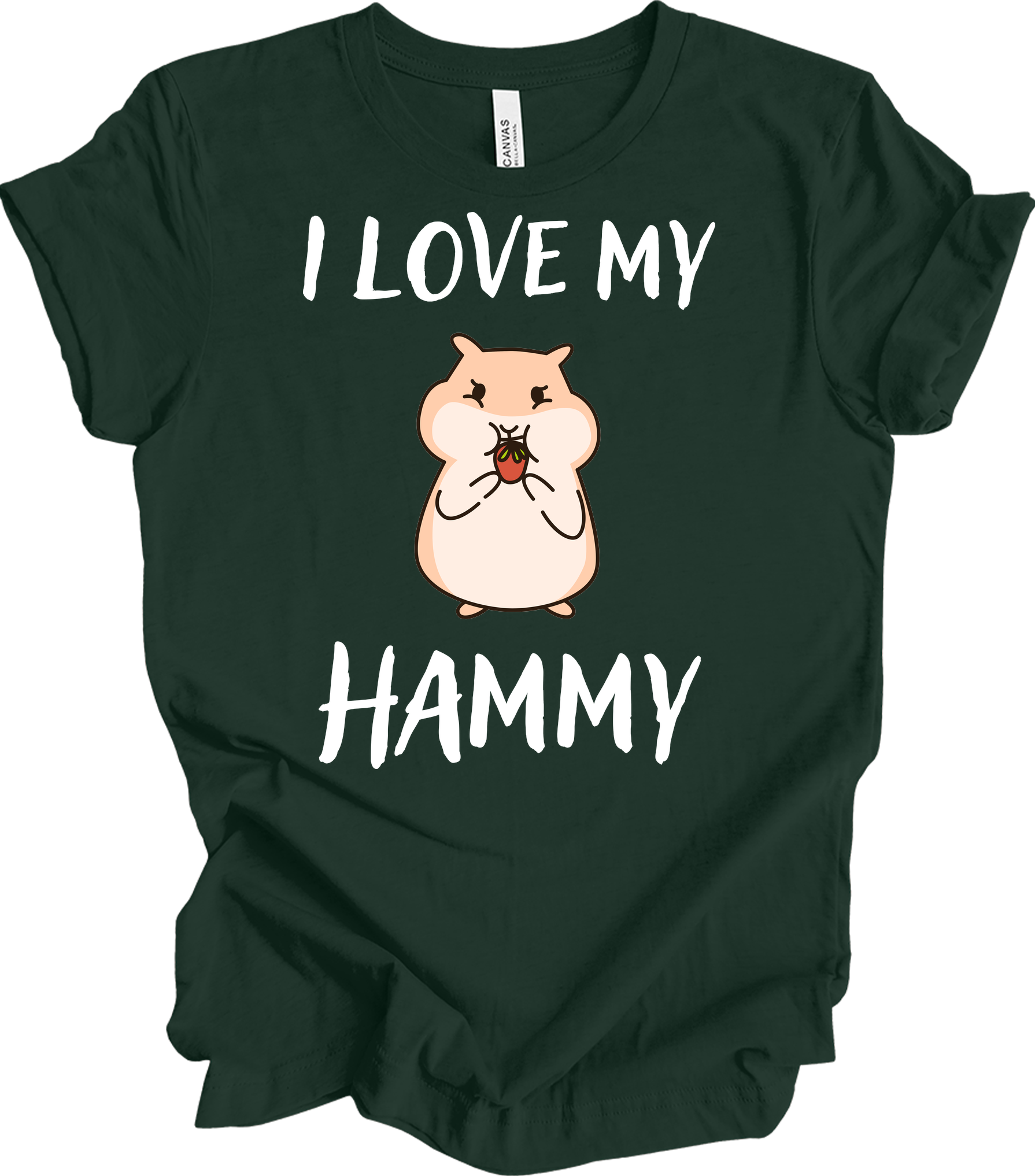 I Love My Hammy Hamster T-Shirt in Forest