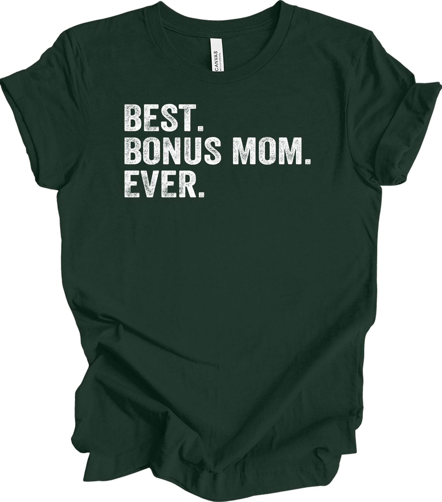 Best Bonus Mom Ever - Stepmom Gift T-Shirt in Forest