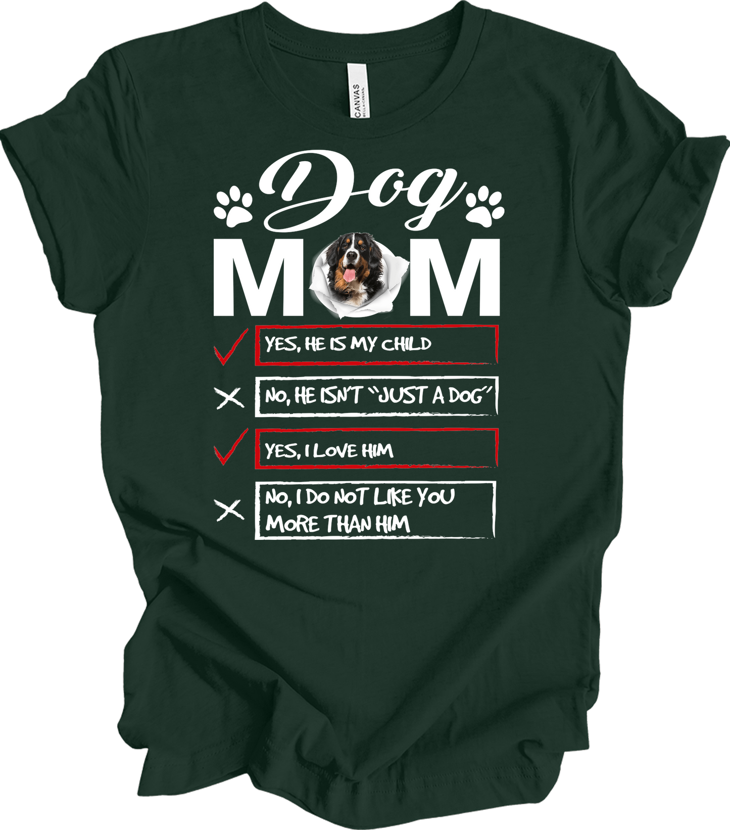 Dog Mom Bernese Mountain Dog Checklis T-Shirt in Forest Green