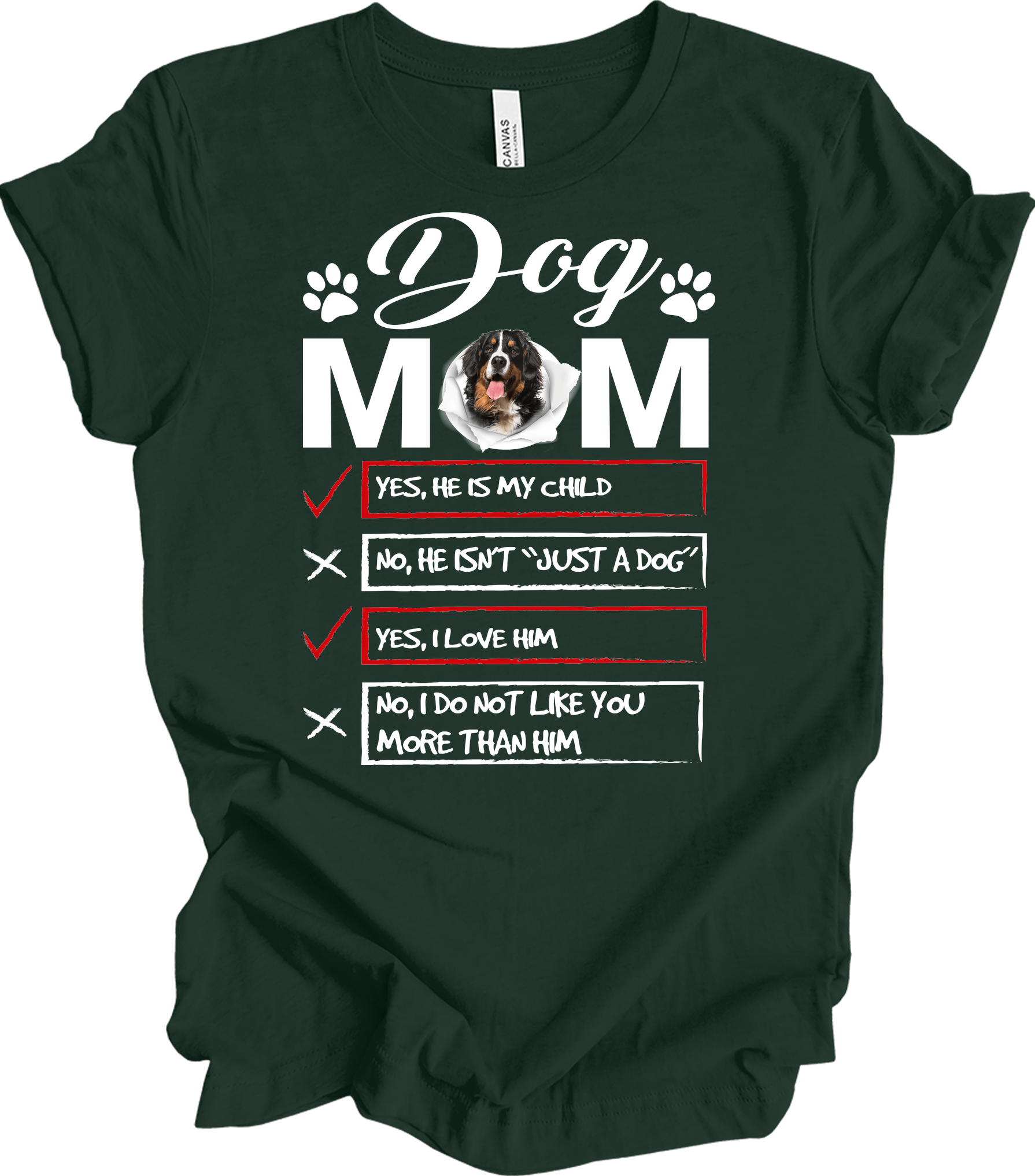 Dog Mom Bernese Mountain Dog Checklis T-Shirt in Forest Green