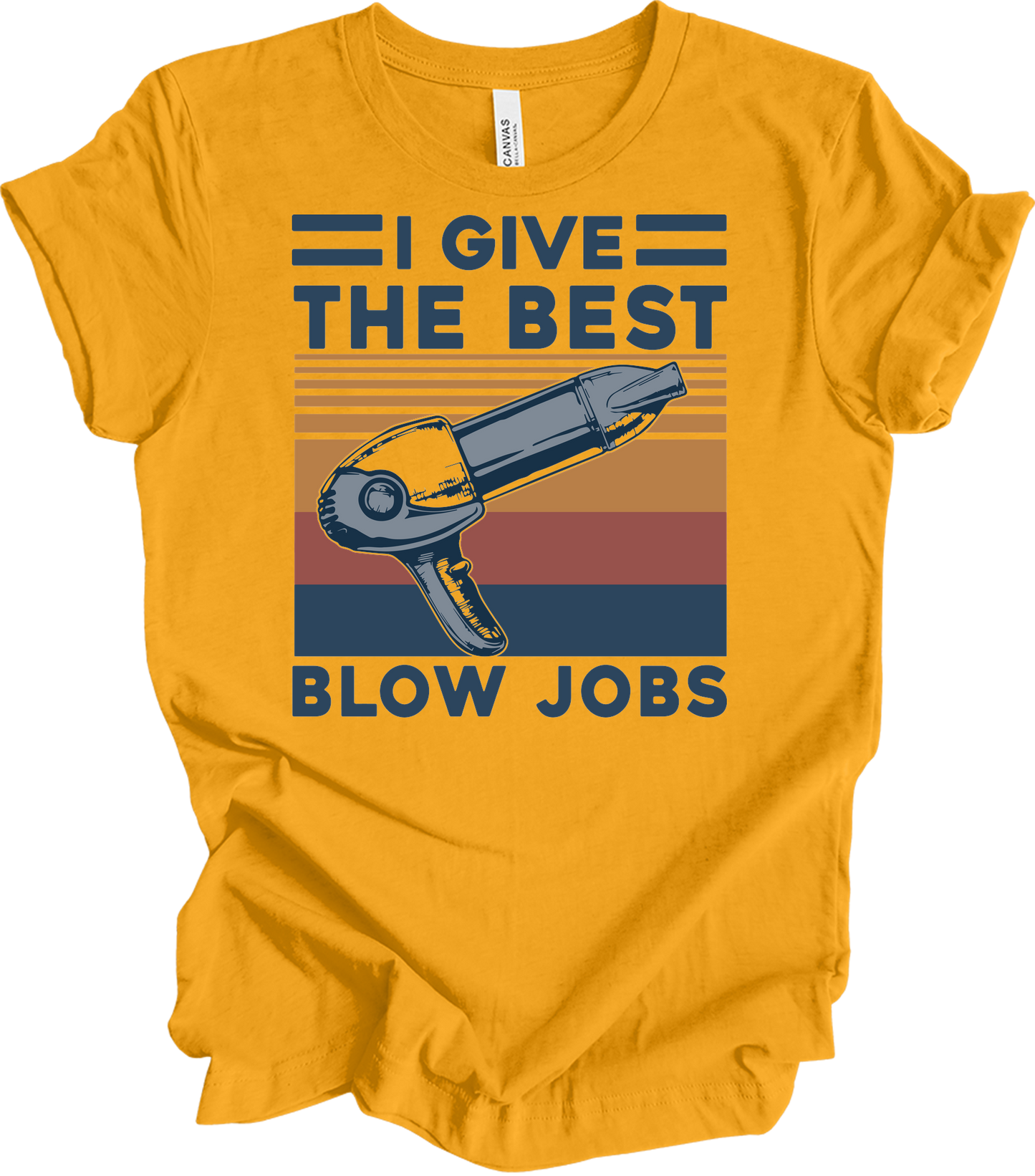 Best Blow Jobs Hair Stylist T-Shirt in Gold