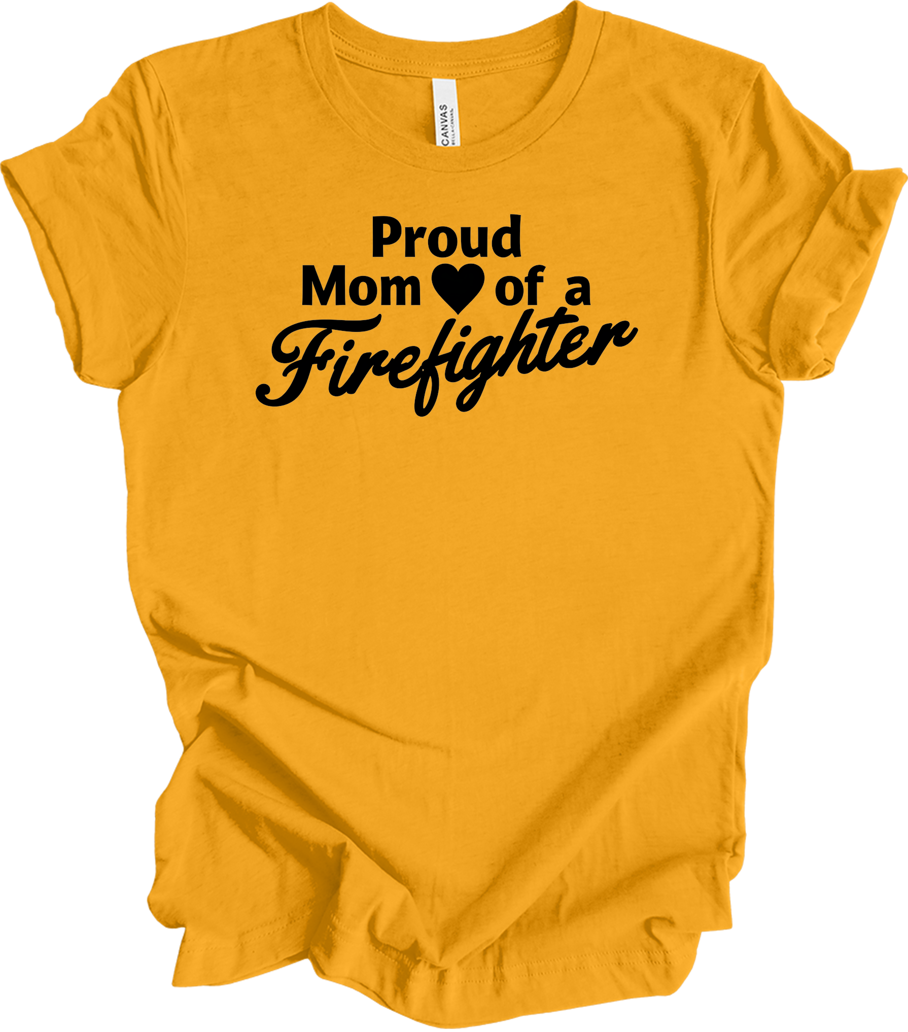 Firefighter Mom - Funny Loud T-Shirt in Gold