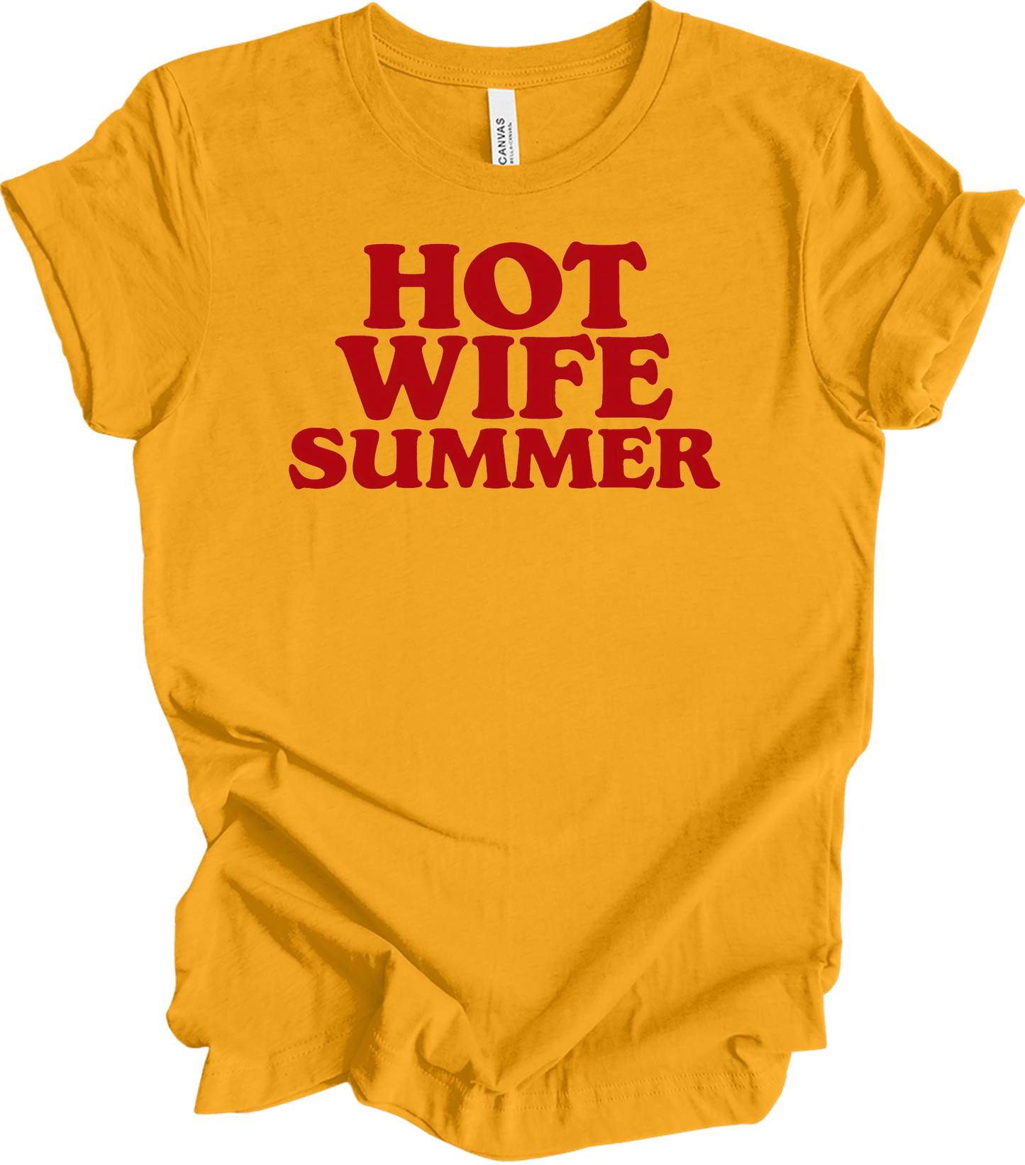 Hot Wife Summer - Fun Gift T-Shirt in Gold