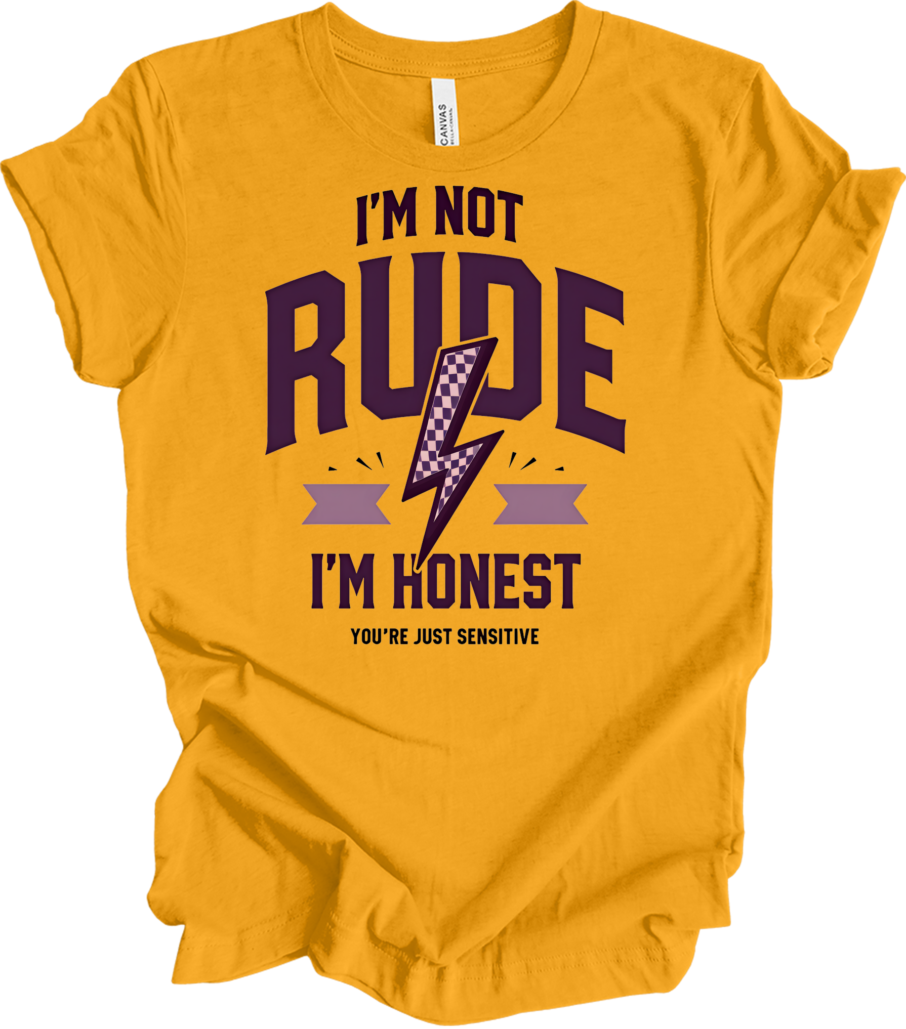 I'm Not Rude I'm Honest T-Shirt in Gold