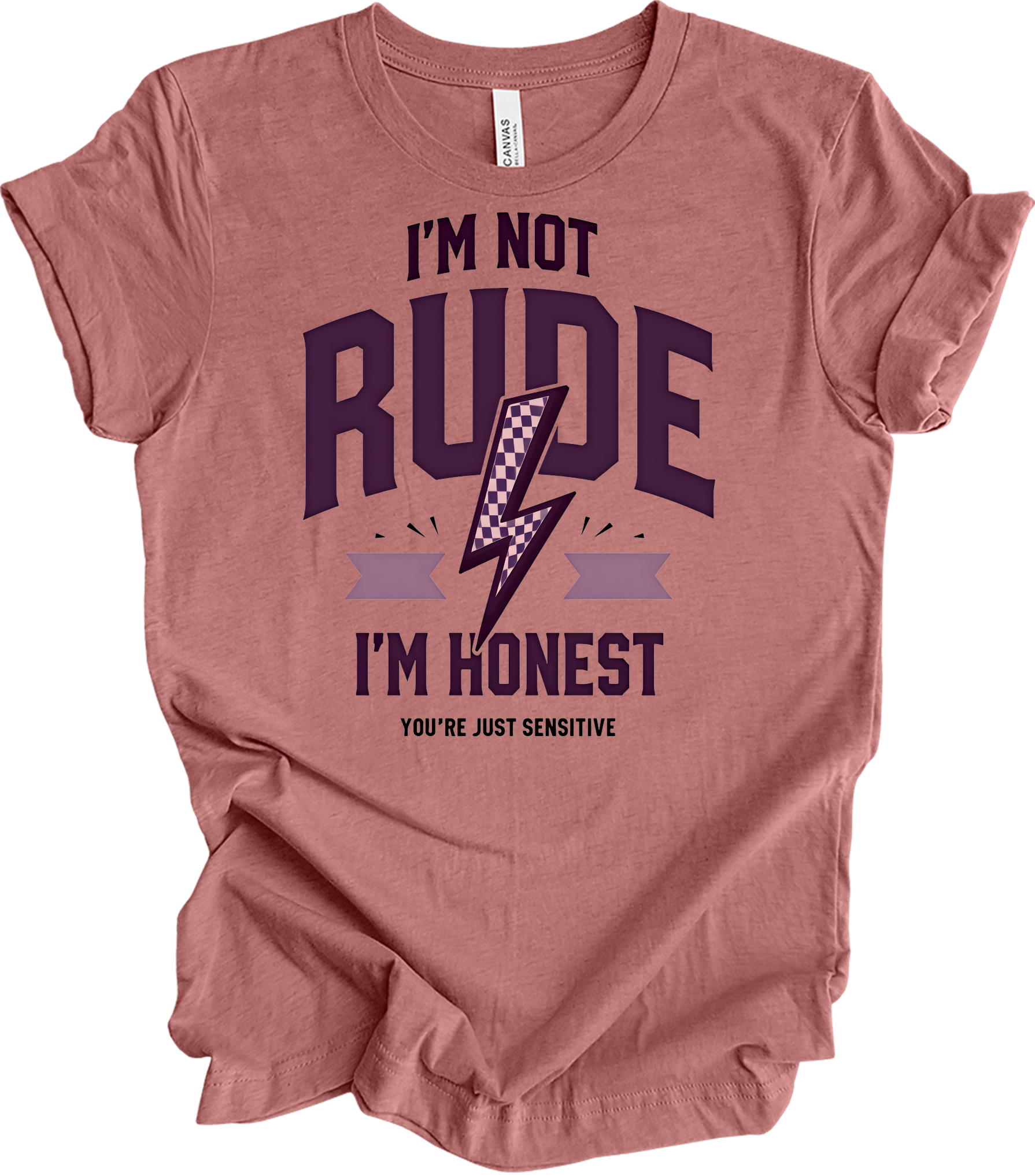 I'm Not Rude I'm Honest T-Shirt in Heather Mauve