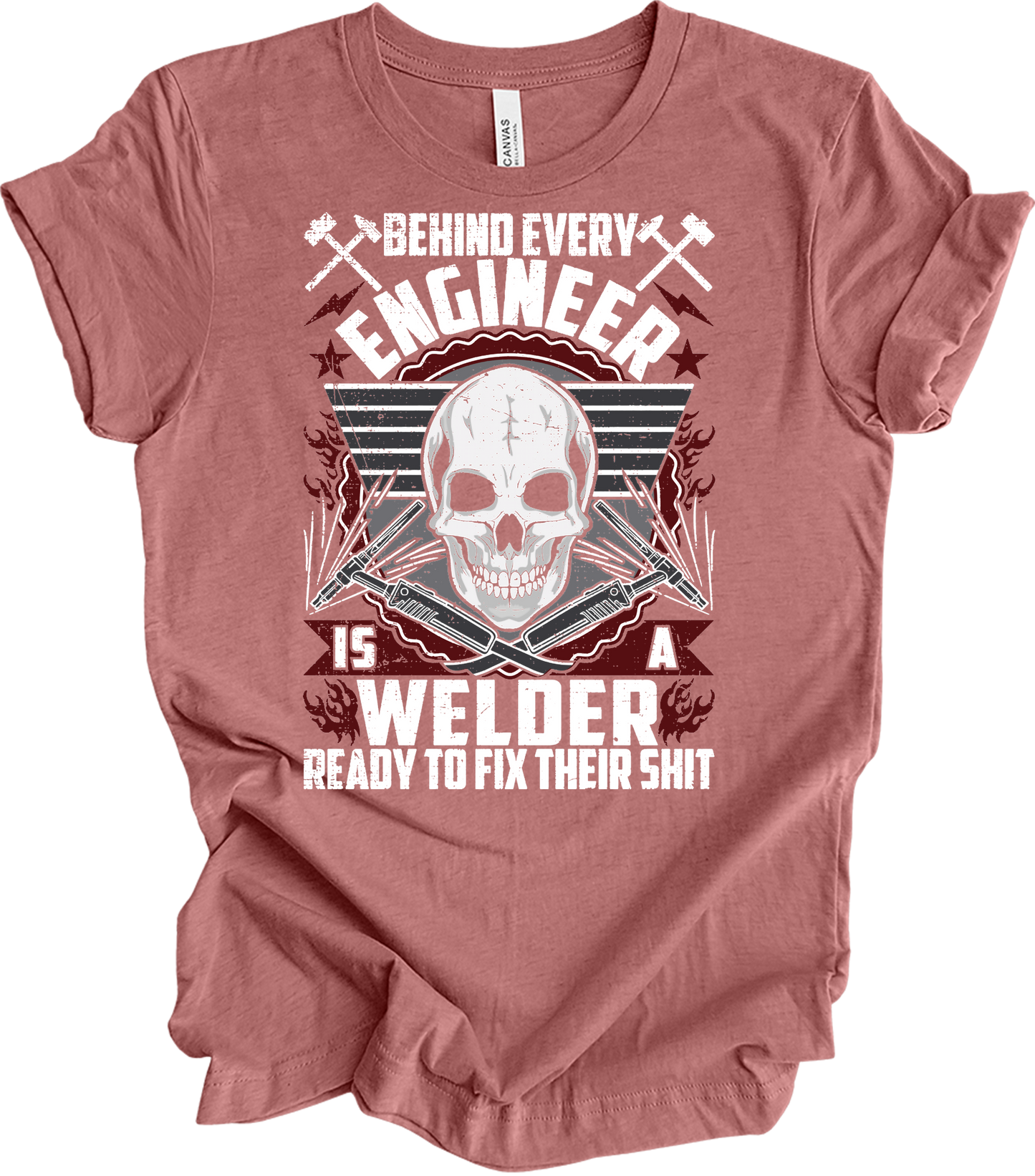 Welder Because Engineers Need Heroes - Funny Welding Gift T-Shirt in Heather Mauve