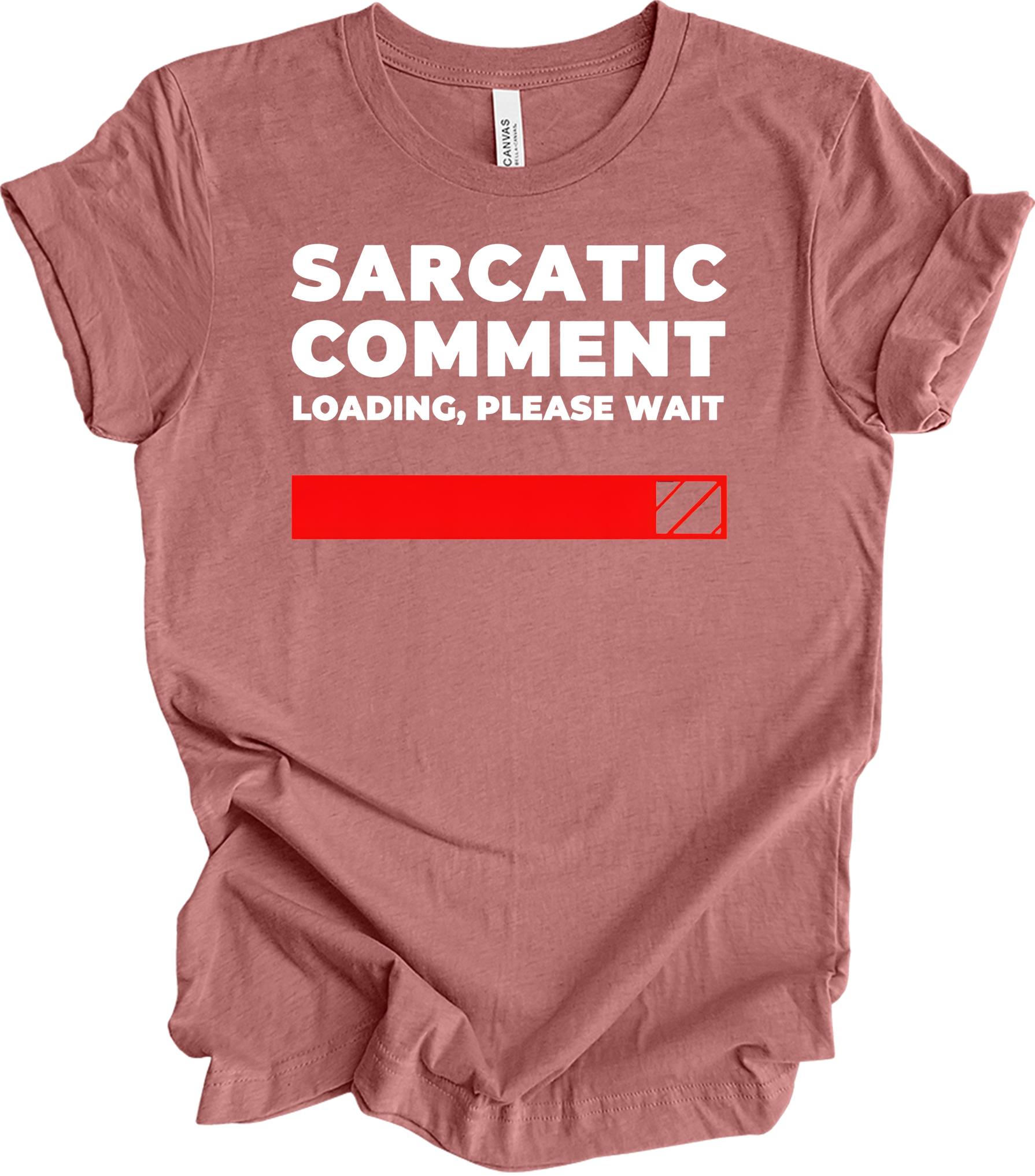 Sarcastic Comment Loading T-Shirt in Heather Mauve