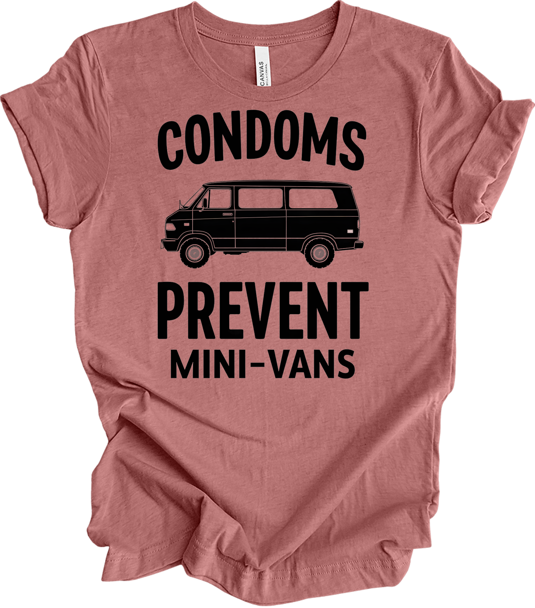 Condoms Prevent Mini-Vans T-Shirt in Heather Mauve