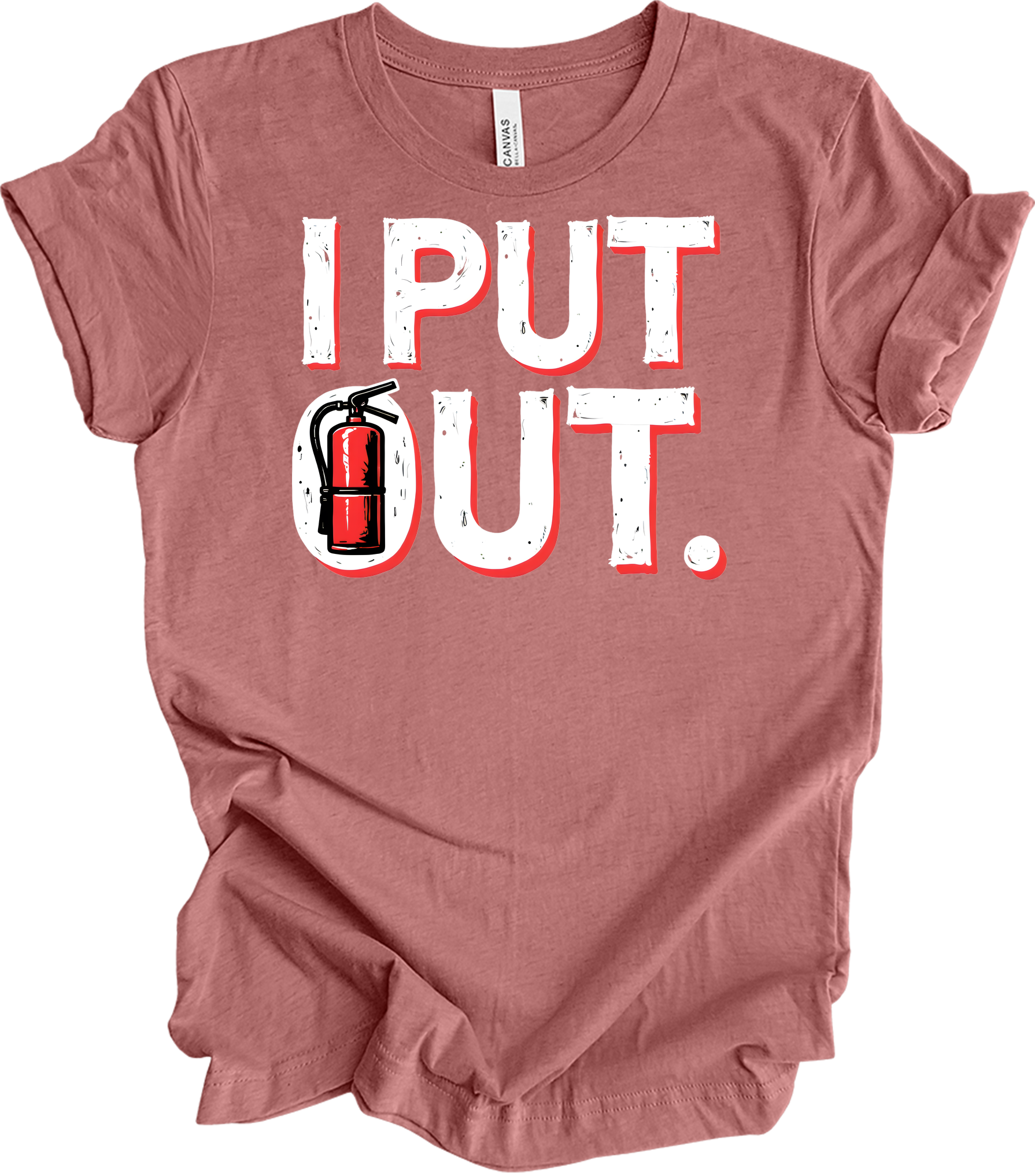 I Put Out Funny Firefighter T-Shirt in Heather Mauve