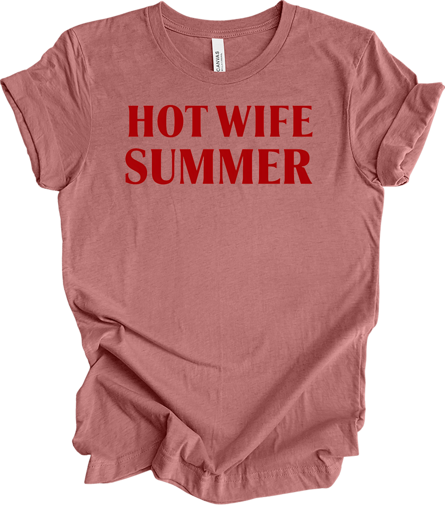 Hot Wife Summer - Fun & Stylish T-Shirt in Heather Mauve