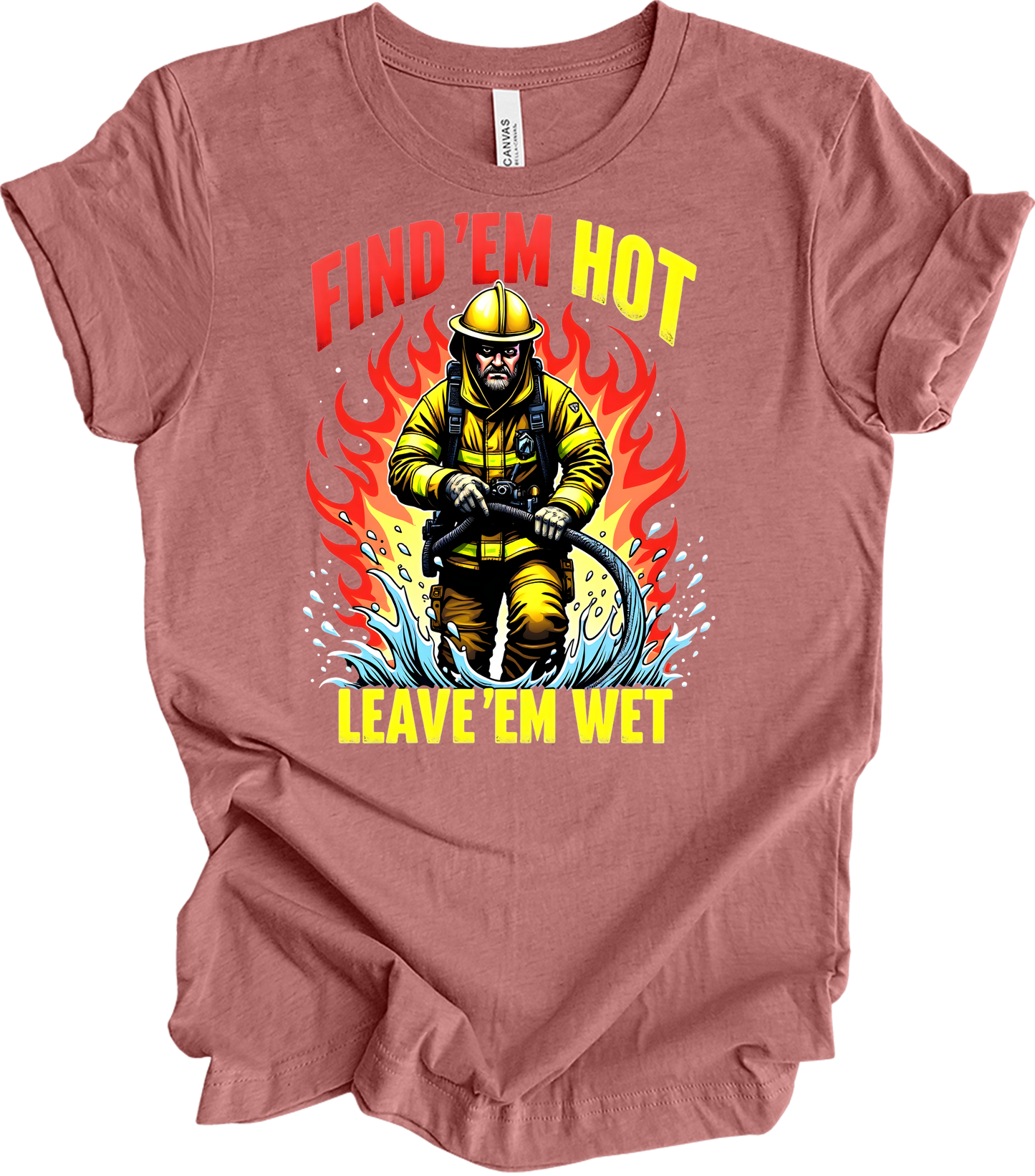 Find 'Em Hot Leave 'Em Wet T-Shirt in Heather Mauve