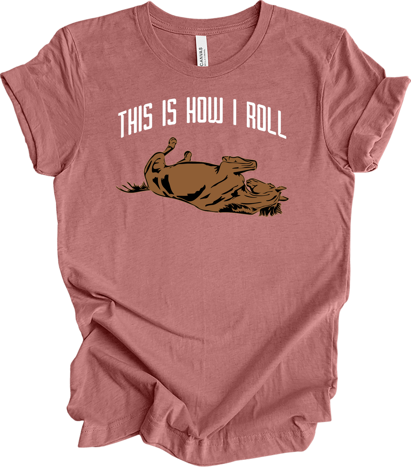 This Is How I Roll Horse - Funny Equestrian Gift T-Shirt in Heather Mauve