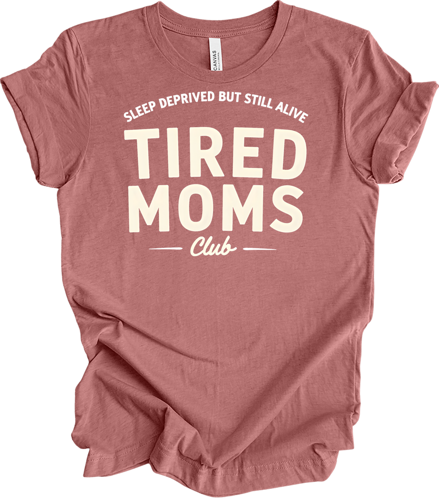 Tired Moms Club - Funny Mom T-Shirt in Heather Mauve