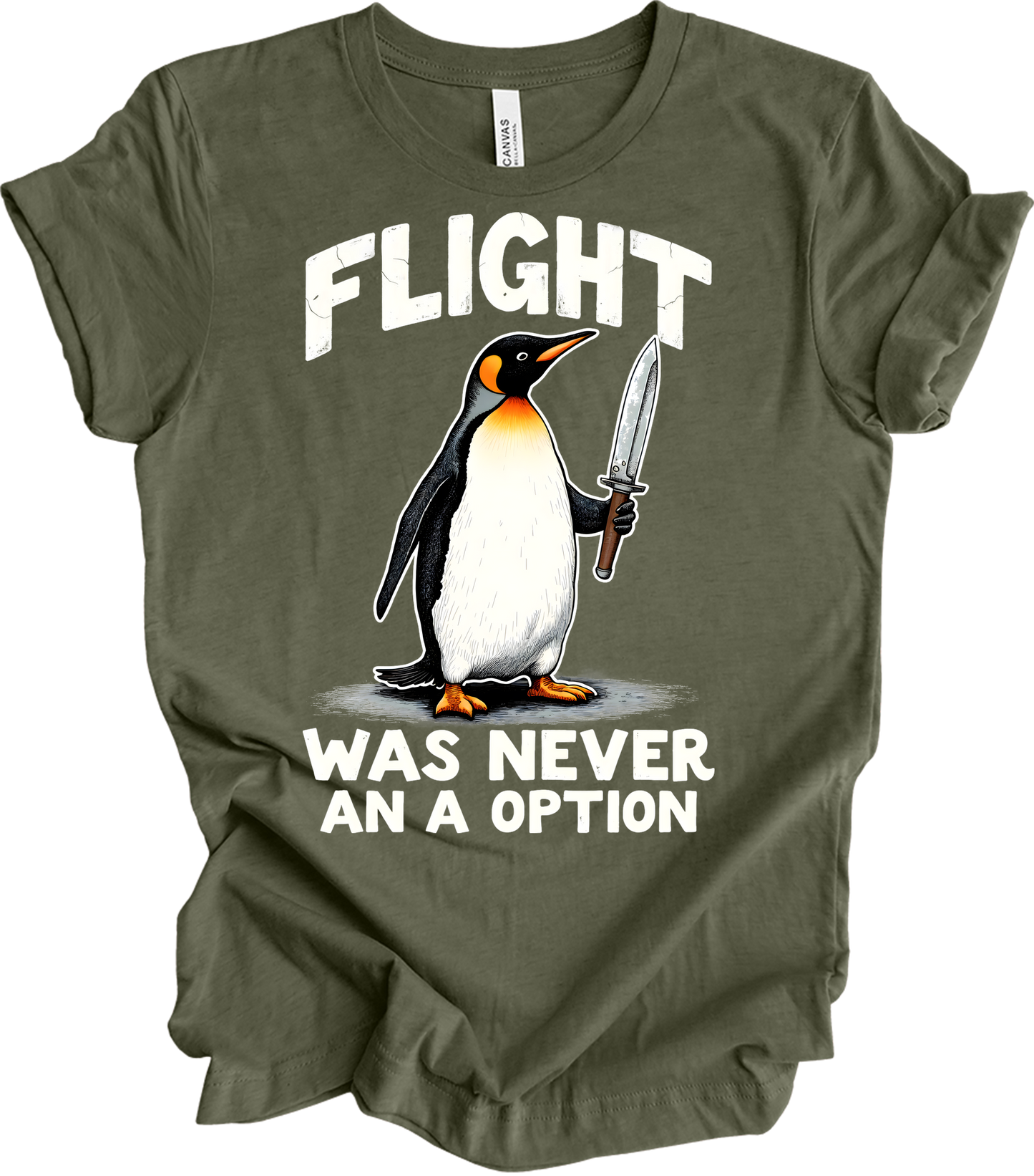 Penguin Humor - Flight Wasn't an Option T-Shirt in Heather Military Green