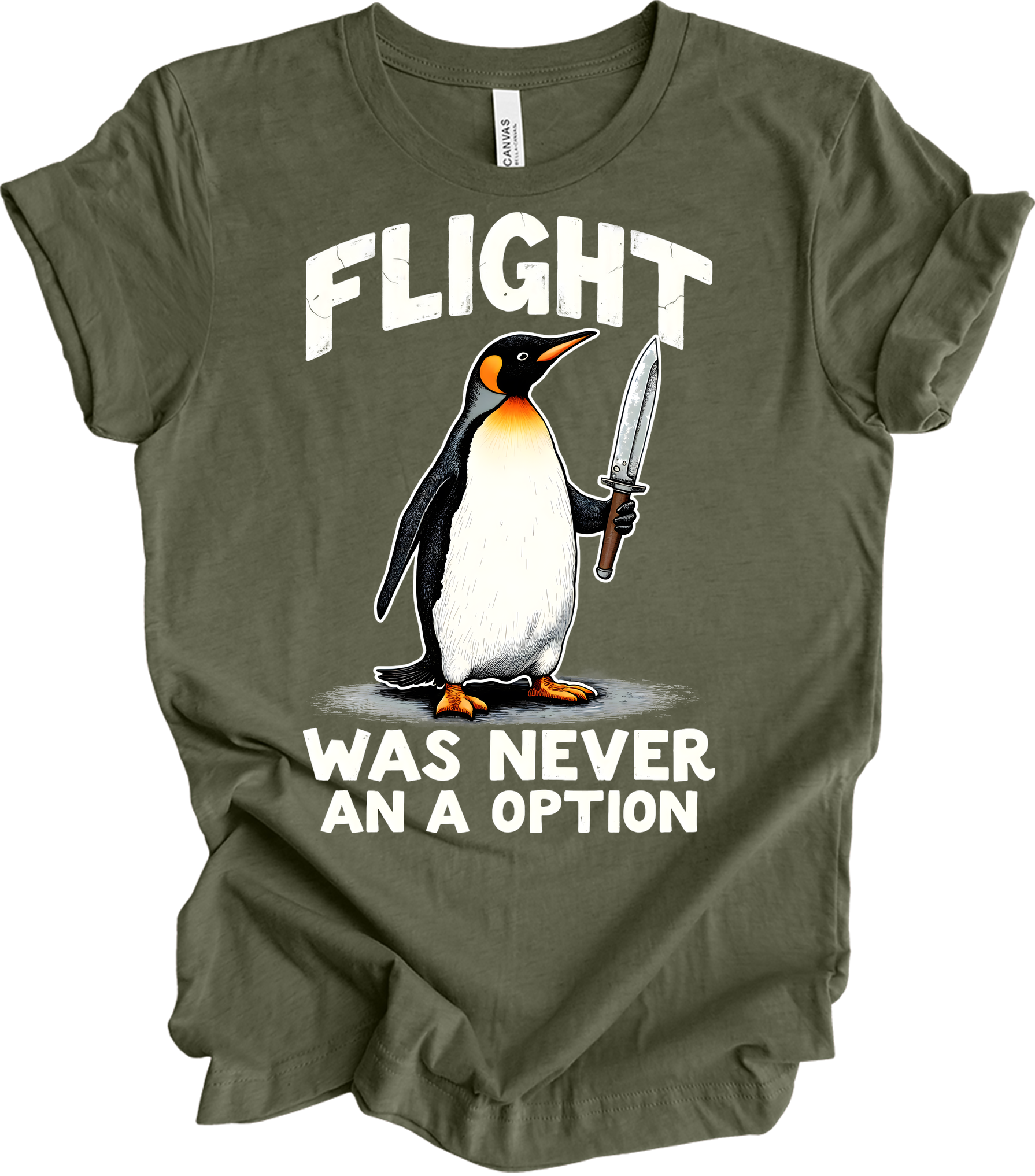 Penguin Humor - Flight Wasn't an Option T-Shirt in Heather Military Green