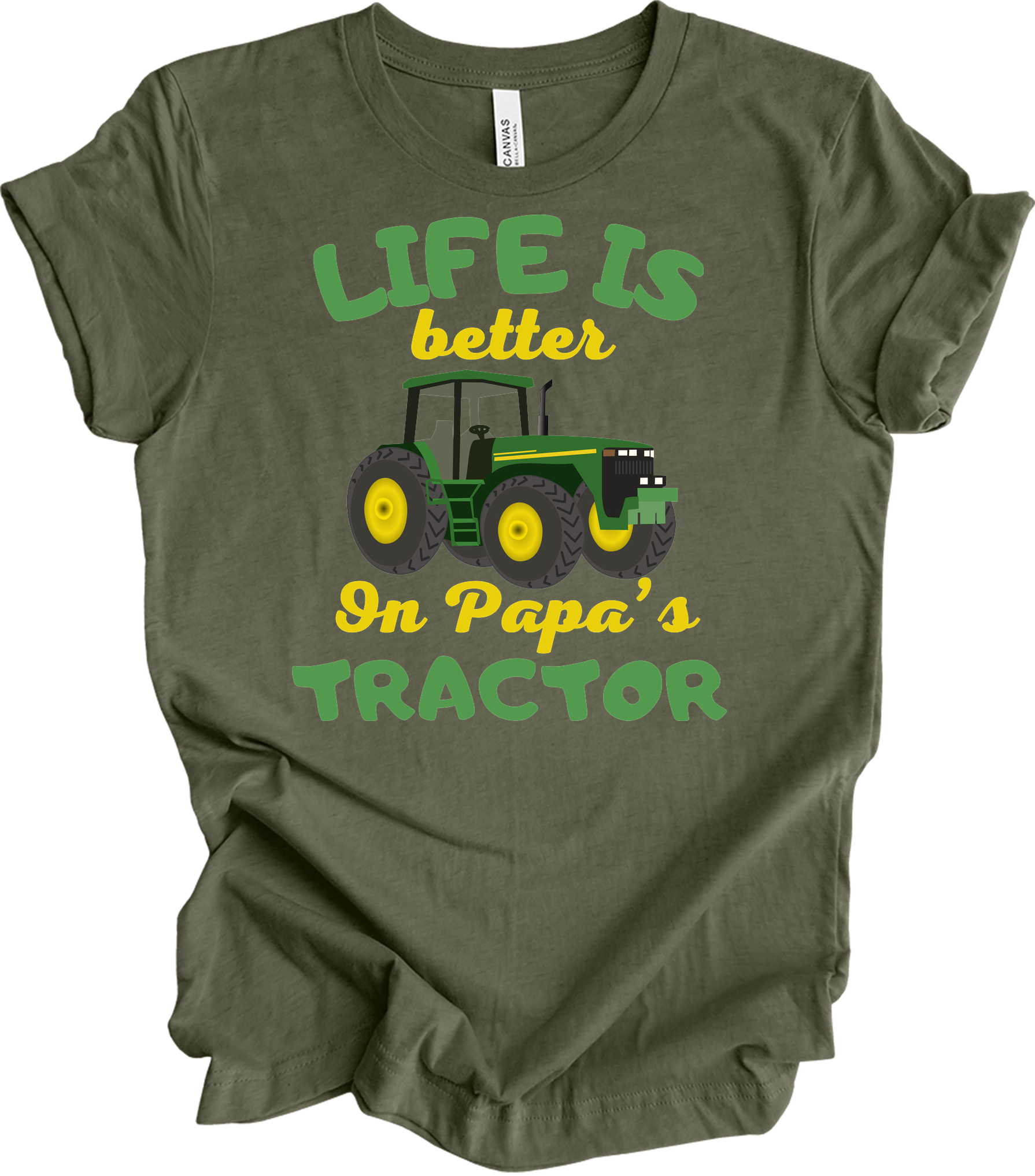 Life Is Better On Papa's Tractor T-Shirt in Heather Military Green