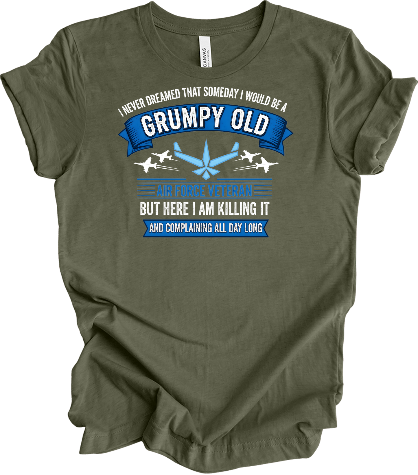 Grumpy Old Air Force Vet T-Shirt in Heather Military Green