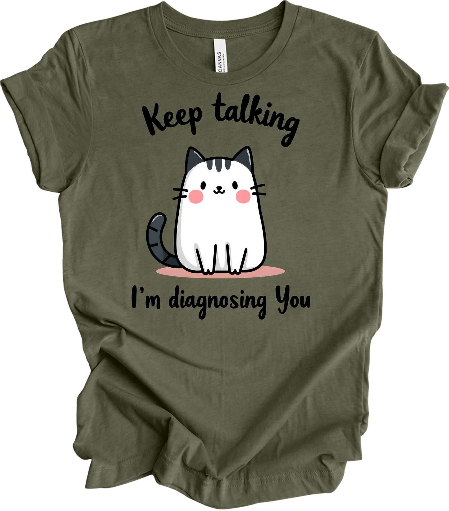 Kawaii Cat 'Keep Talking' T-Shirt in Heather Military Green