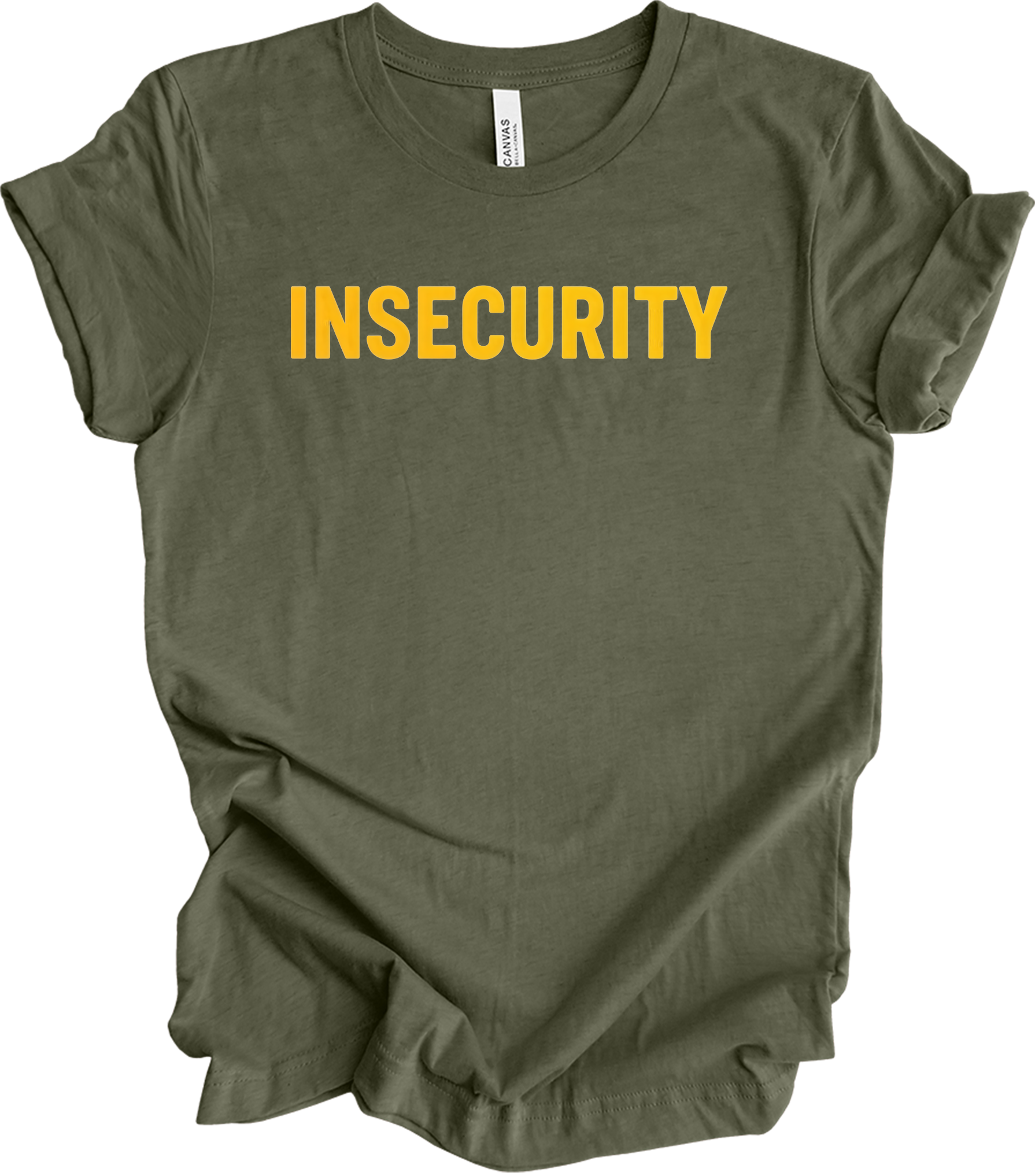 Insecurity Sarcastic T-Shirt in Heather Military Green