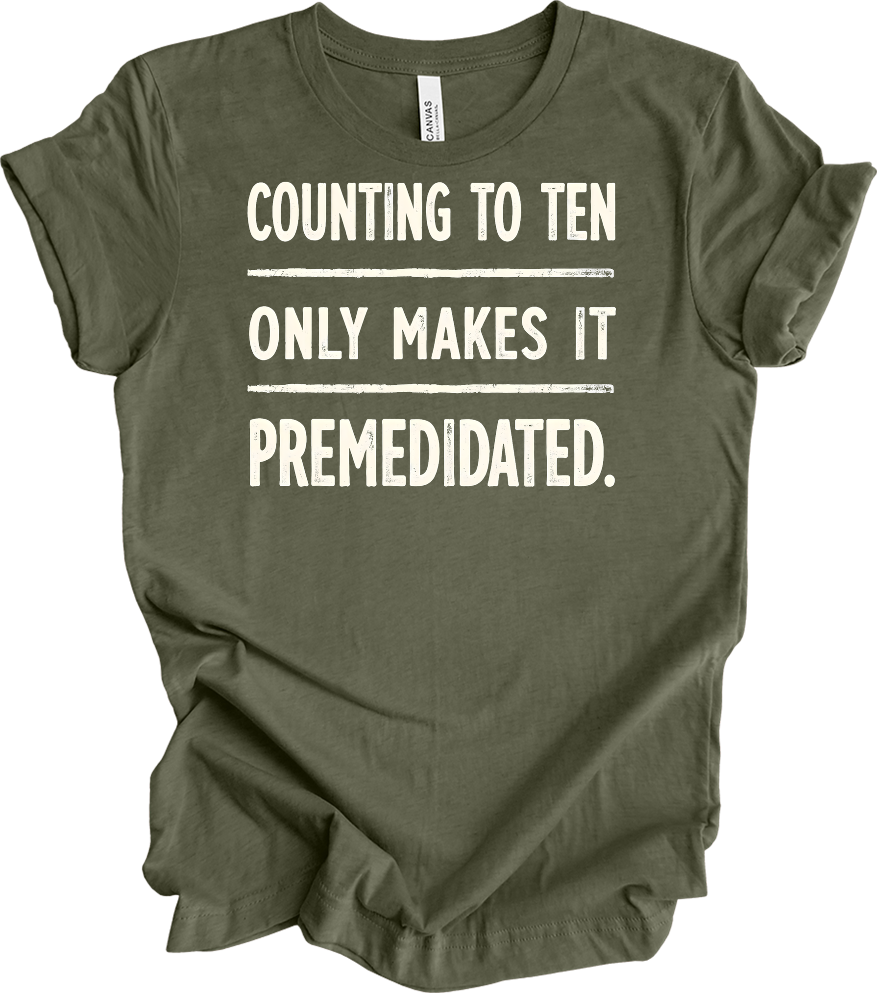 Counting to Ten Funny T-Shirt in Heather Military Green