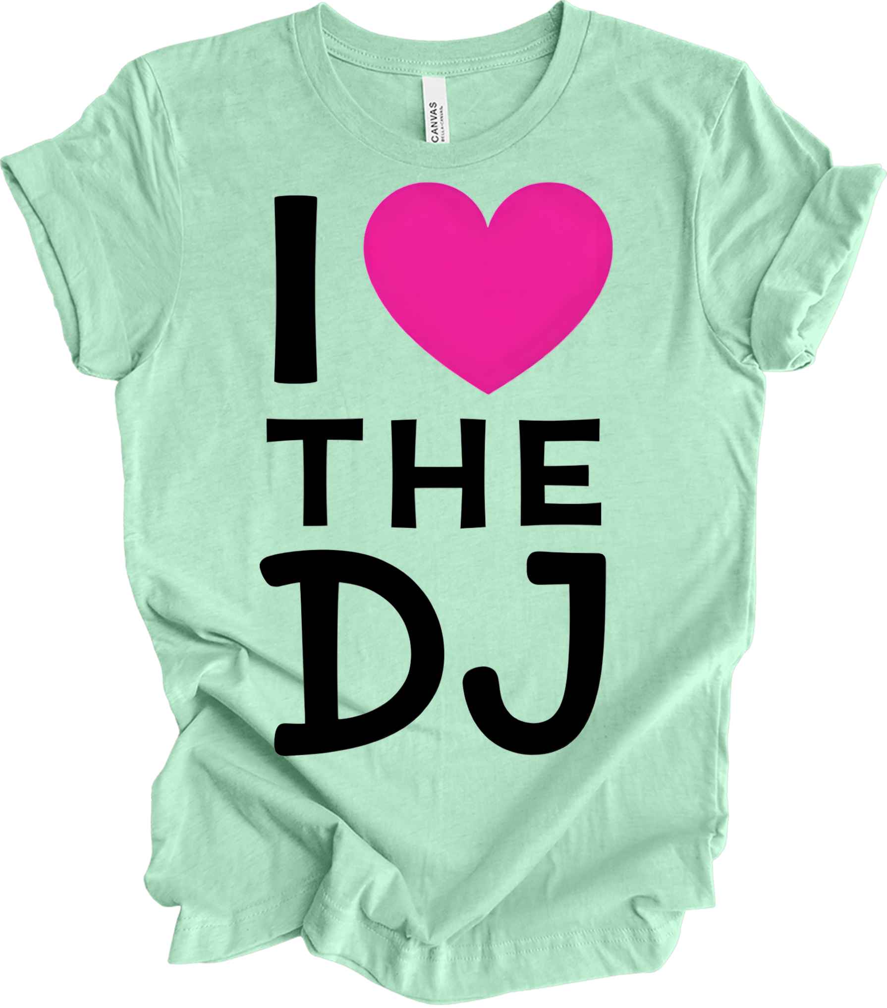 I Love The DJ - Music Fan Favorite T-Shirt in Heather Mint