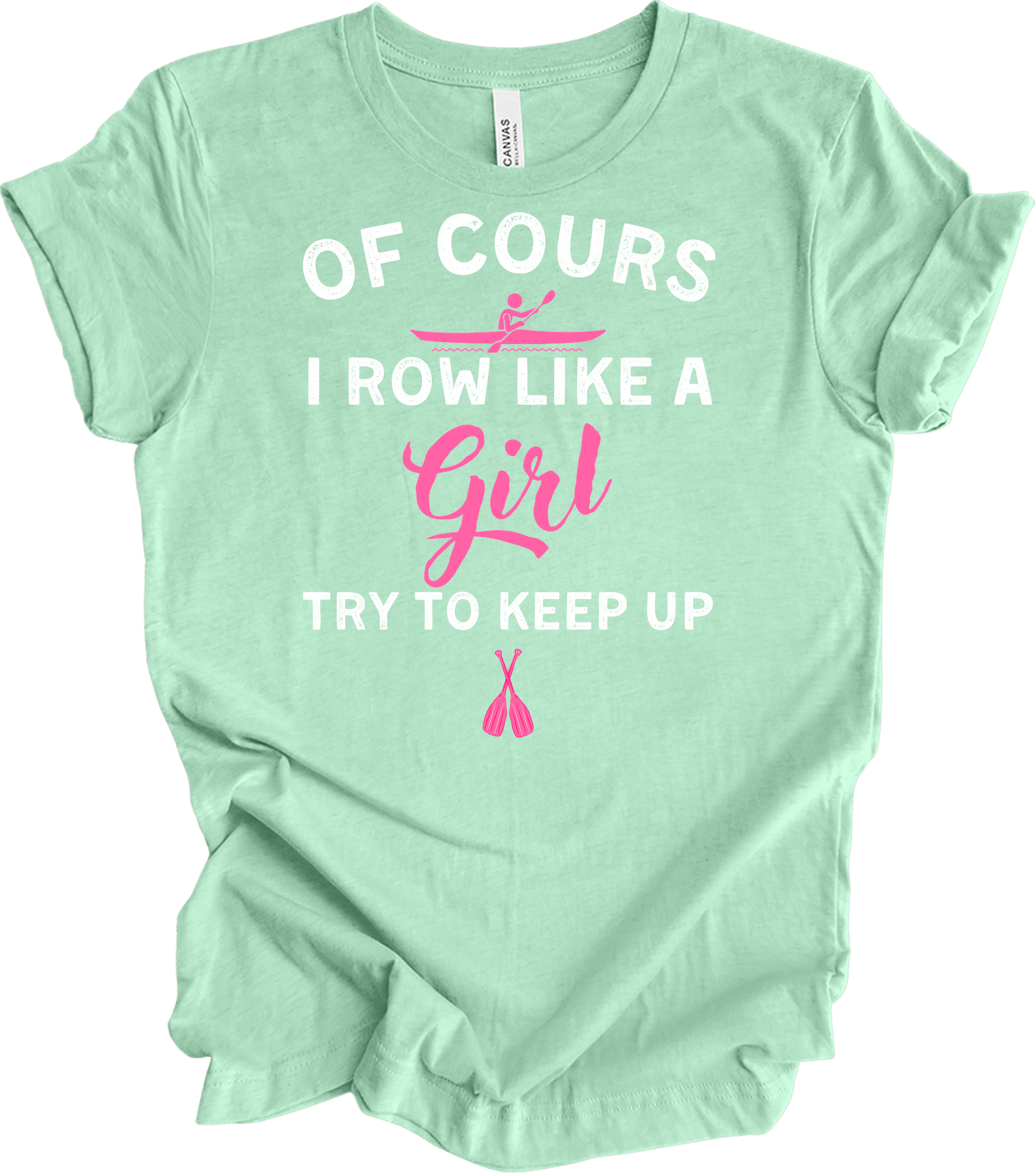 Row Like a Girl - Keep Up T-Shirt in Heather Mint