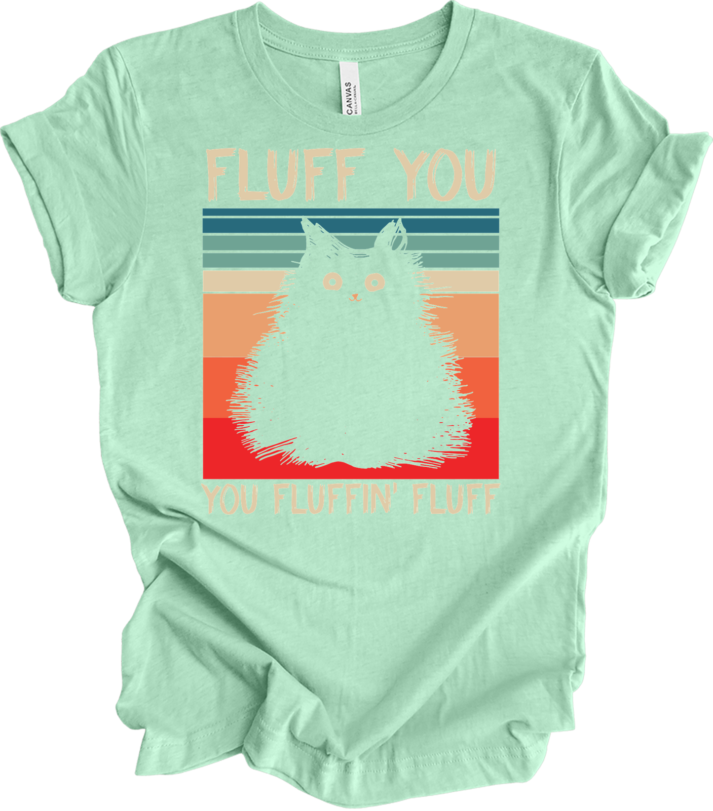 Fluff You You Fluffin' Fluff T-Shirt in Heather Mint