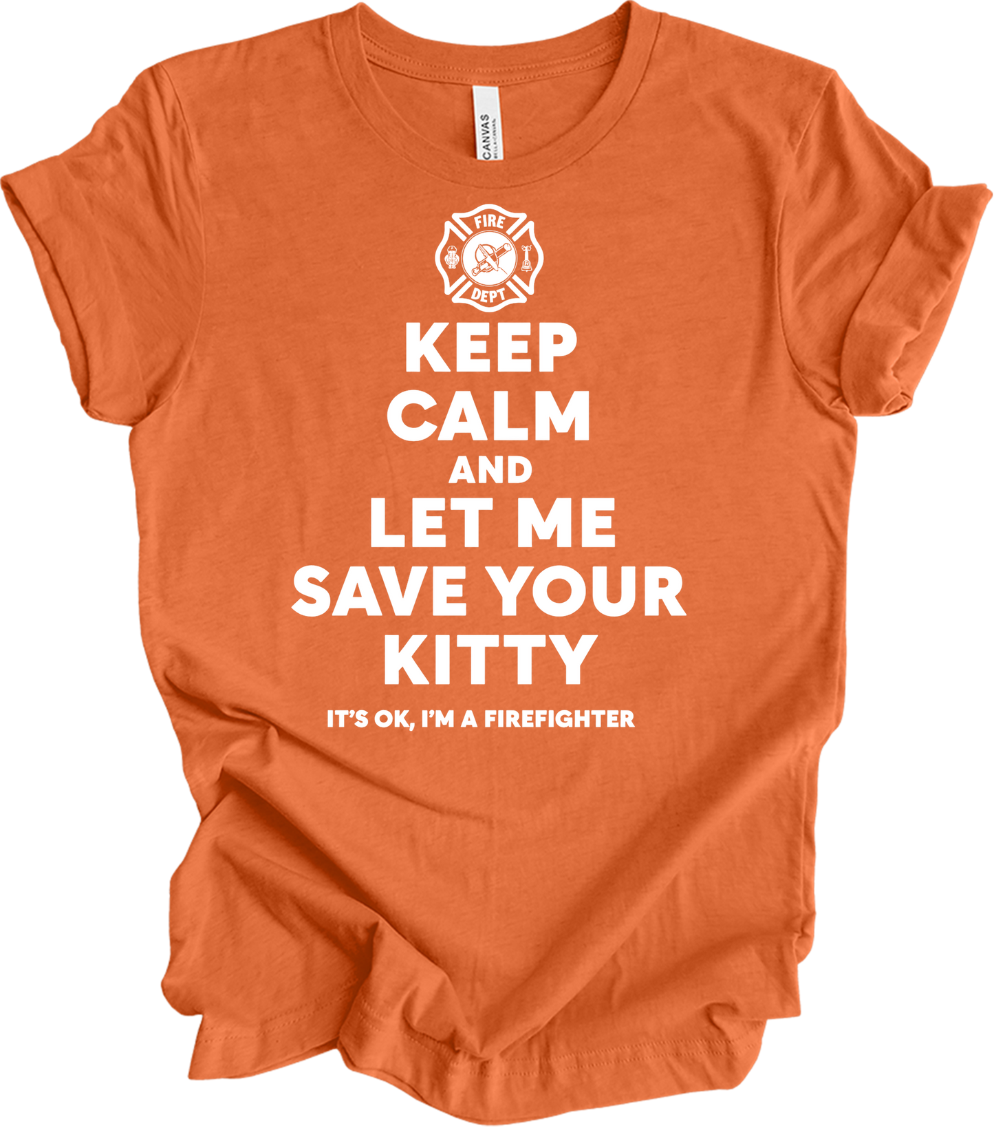 Firefighter Rescue - Save Your Kitty T-Shirt in Heather Orange