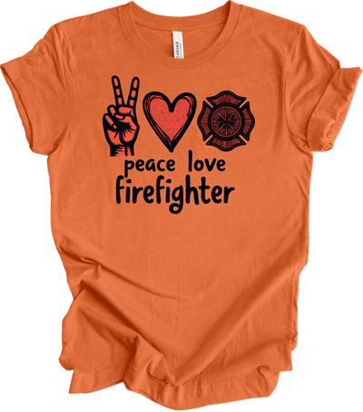 Peace Love Firefighter T-Shirt in Heather Orange