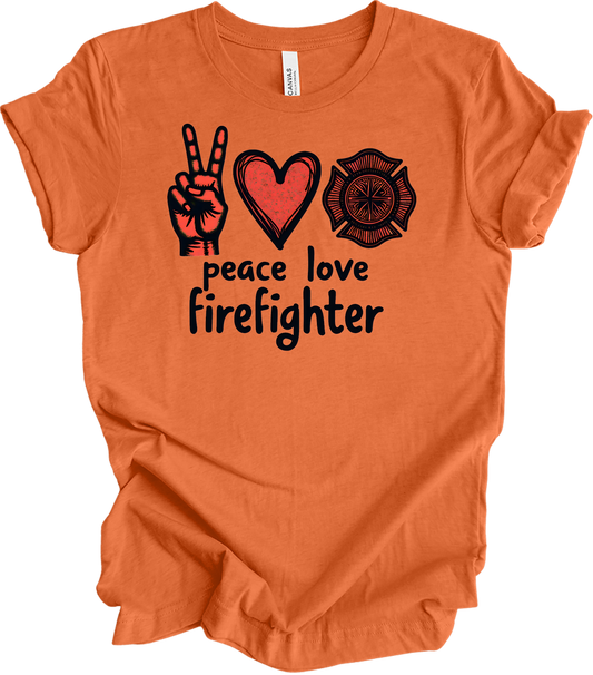 Peace Love Firefighter T-Shirt in Heather Orange
