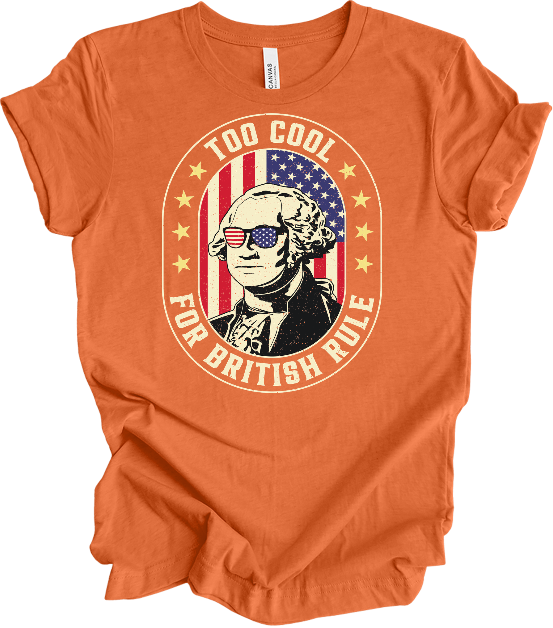 Too Cool for British Rule T-Shirt in Heather Orange