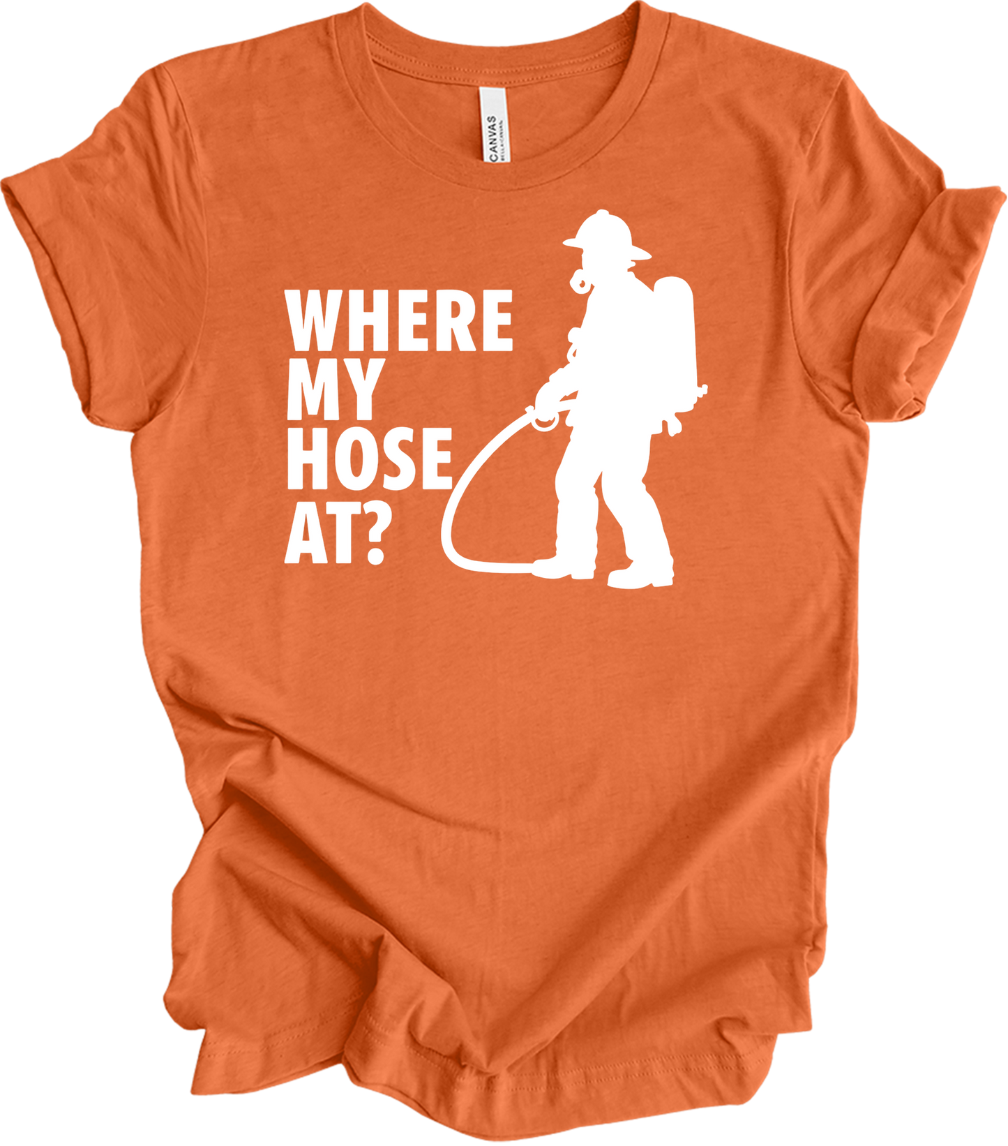 Where My Hose At? Unisex T-Shirt in Heather Orange