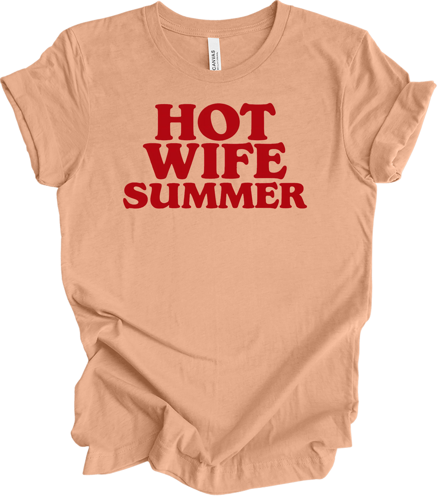 Hot Wife Summer - Fun Gift T-Shirt in Heather Peach