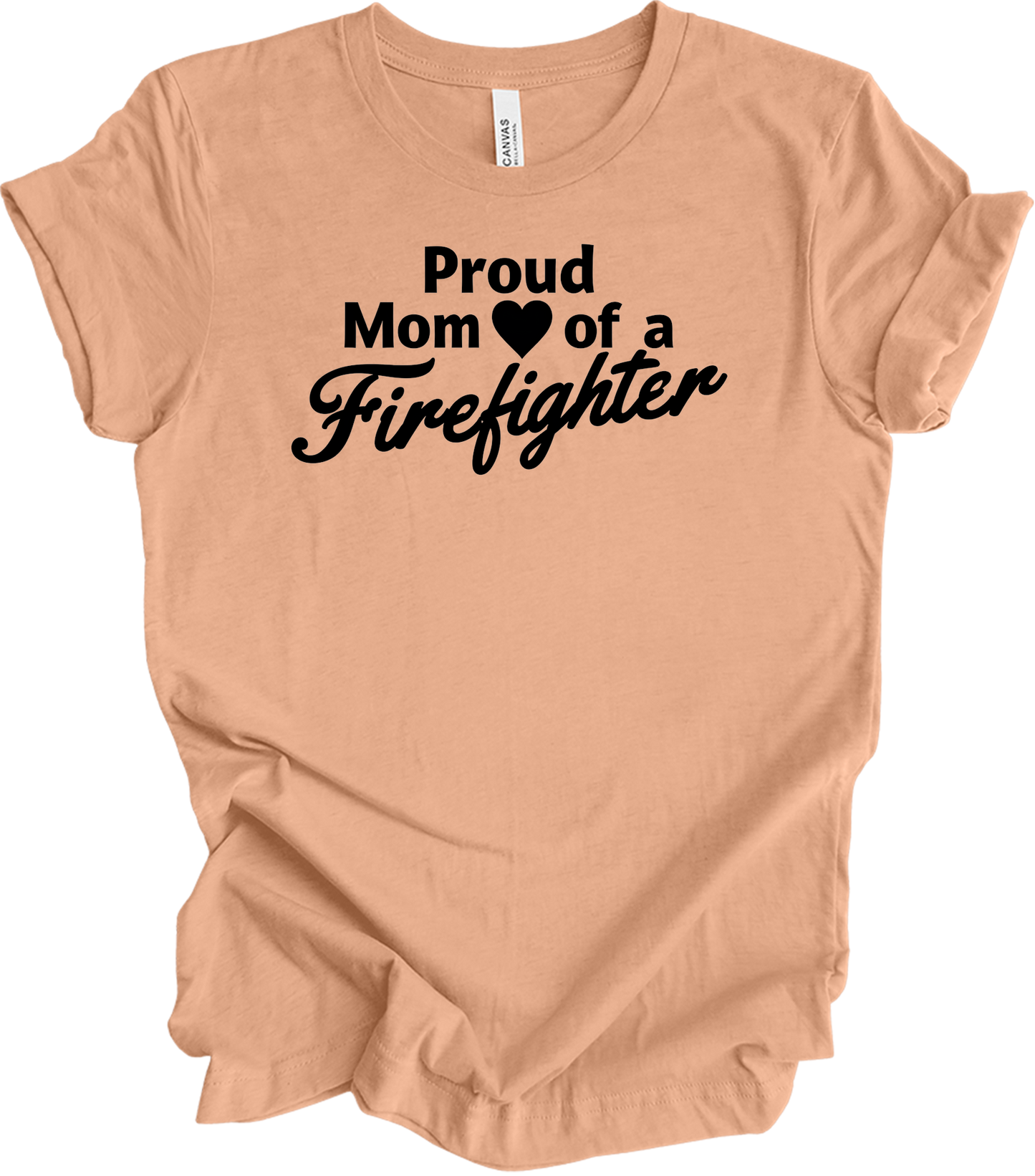 Firefighter Mom - Funny Loud T-Shirt in Heather Peach